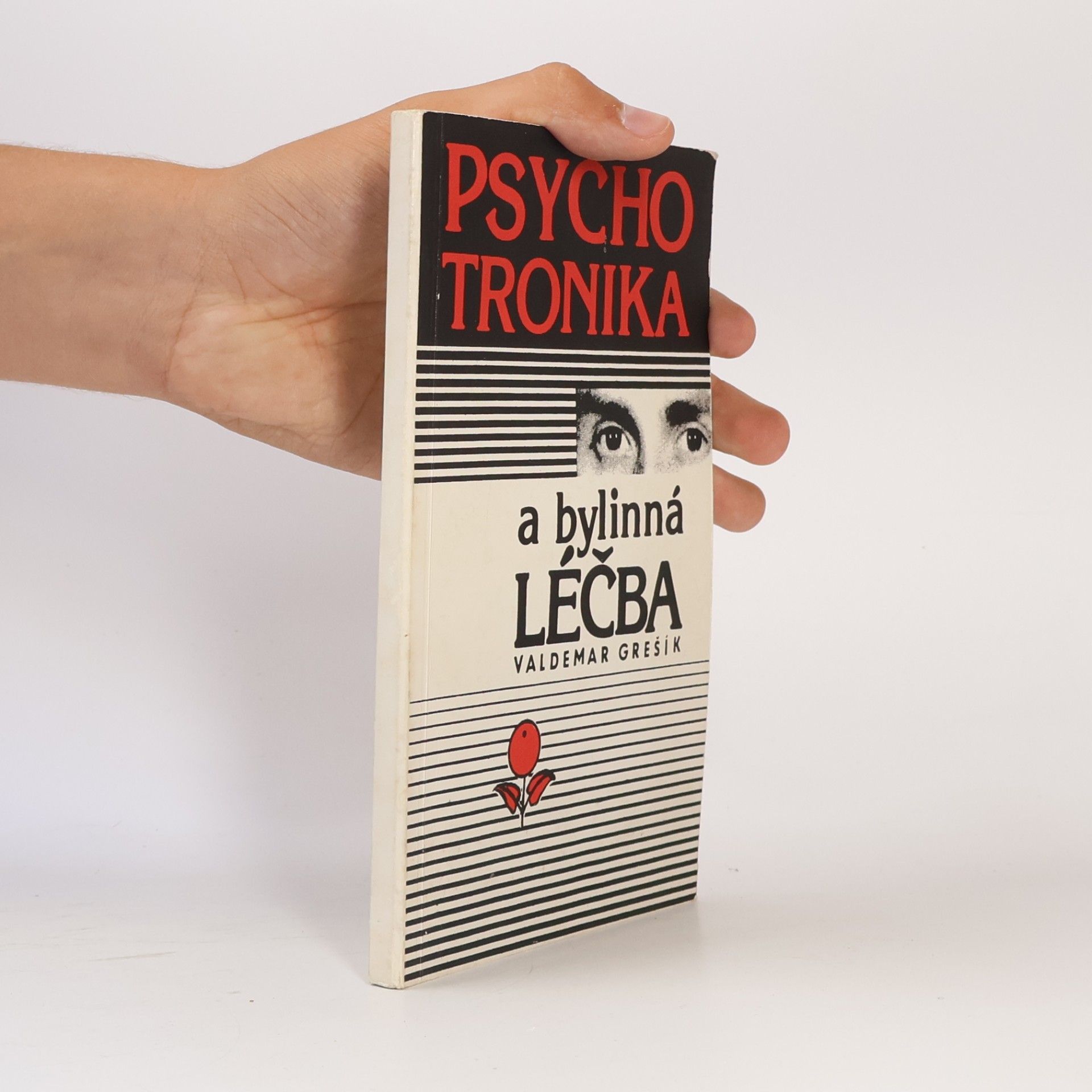 Valdemar Grešík Psychotronika a bylinná léčba