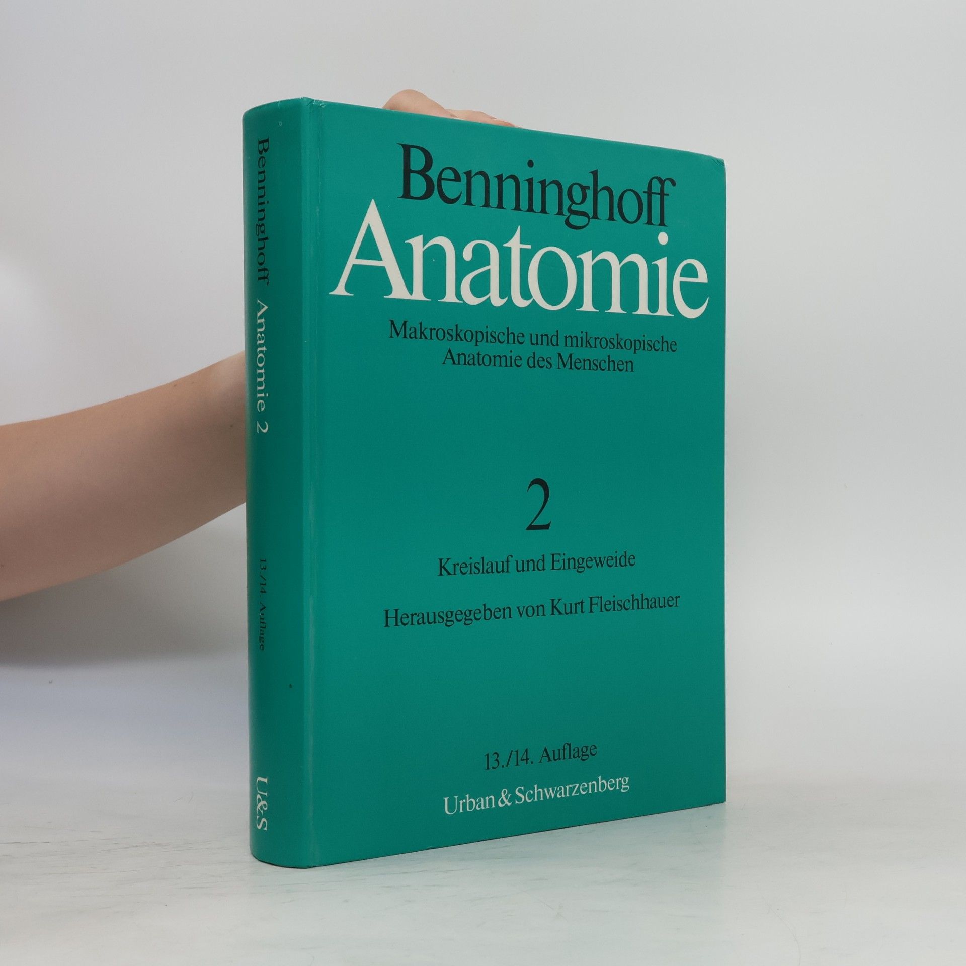 Alfred Benninghoff Makroskopische und mikroskopische Anatomie des Menschen