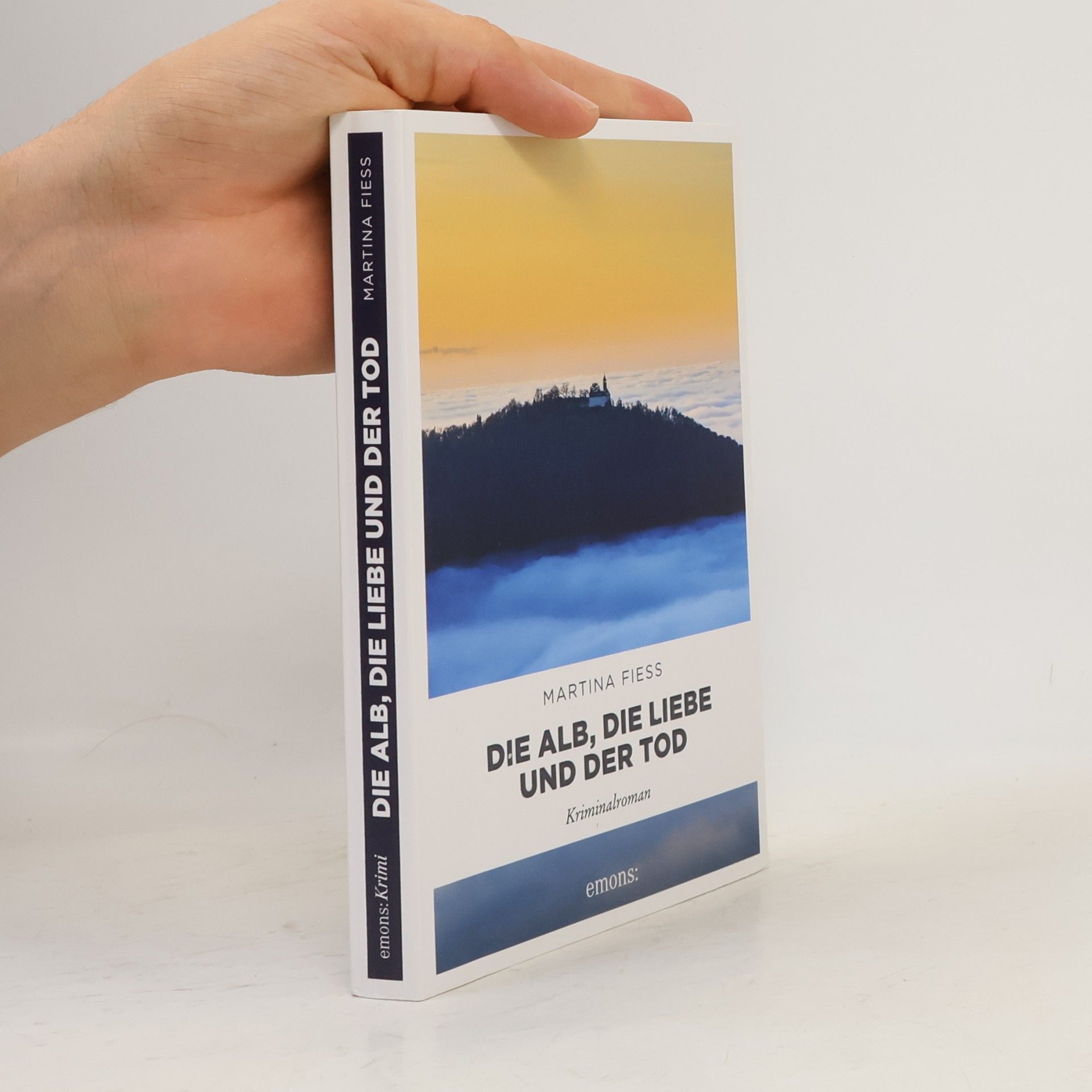 Martina Fiess Die Alb, die Liebe und der Tod