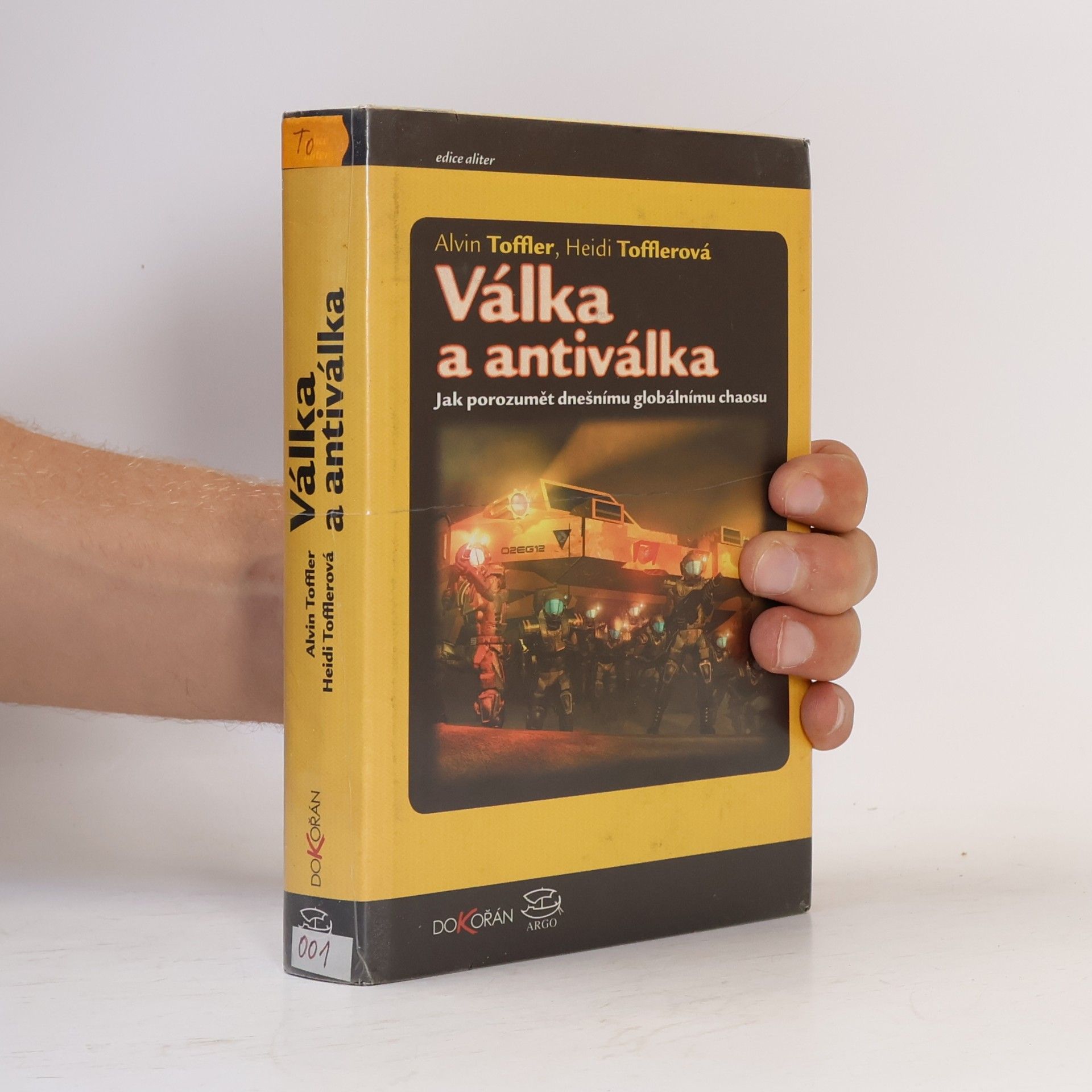 Alvin Toffler Válka a antiválka