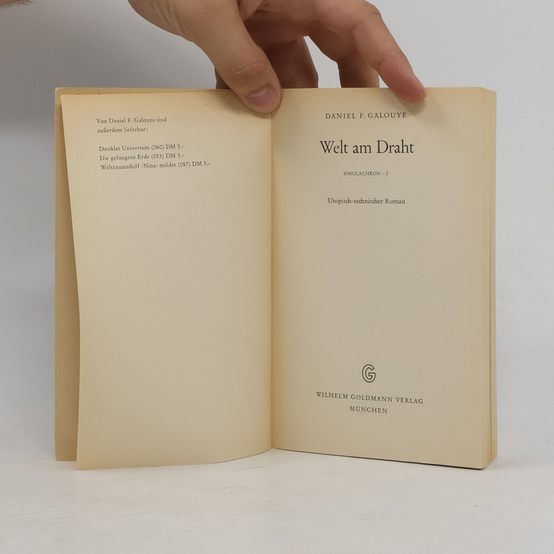 Daniel F. Galouye Welt am Draht