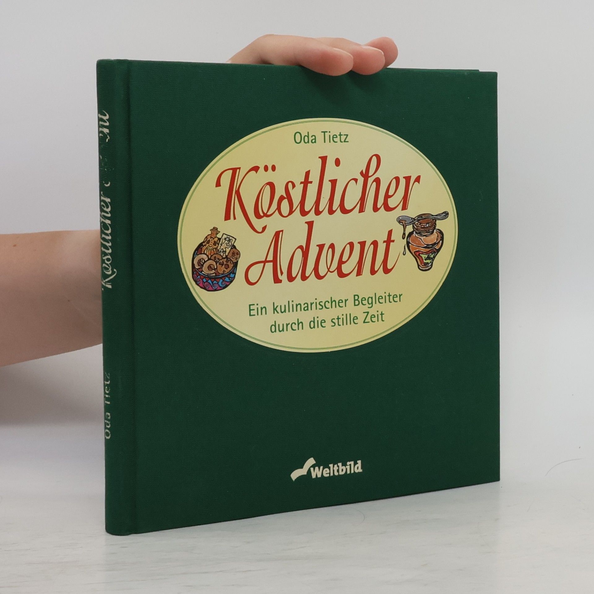 Oda Tietz Köstlicher Advent