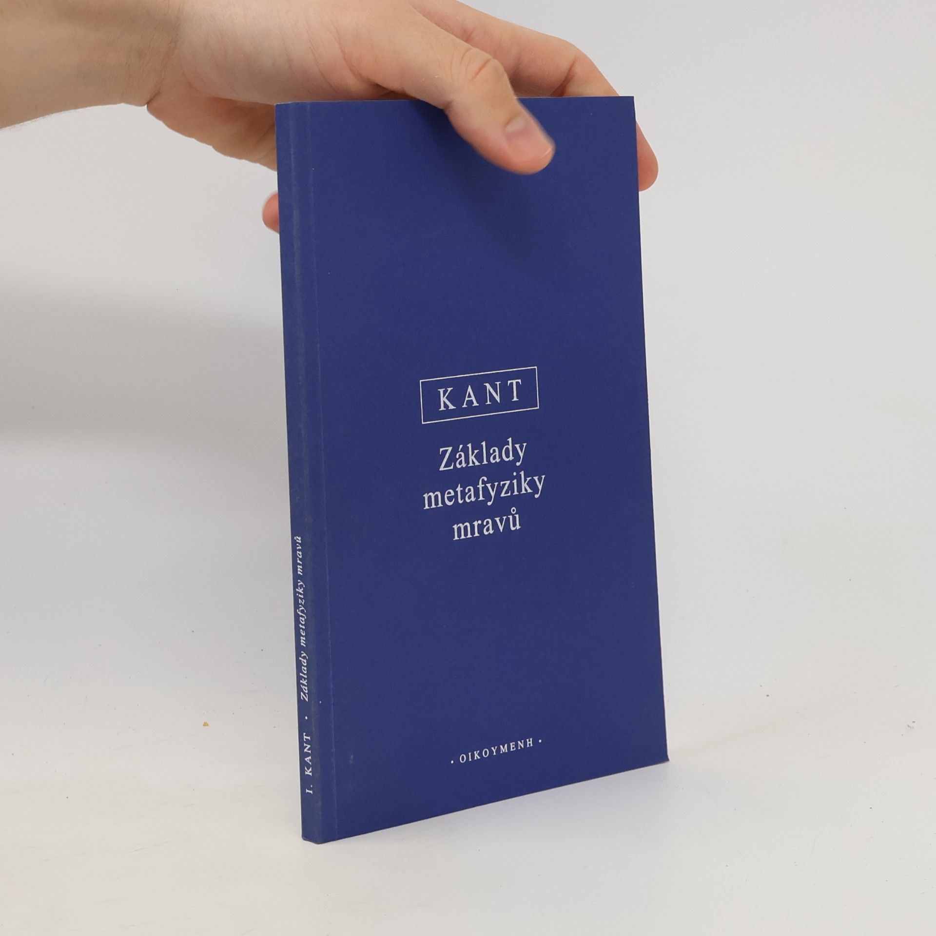 Immanuel Kant Základy metafyziky mravů