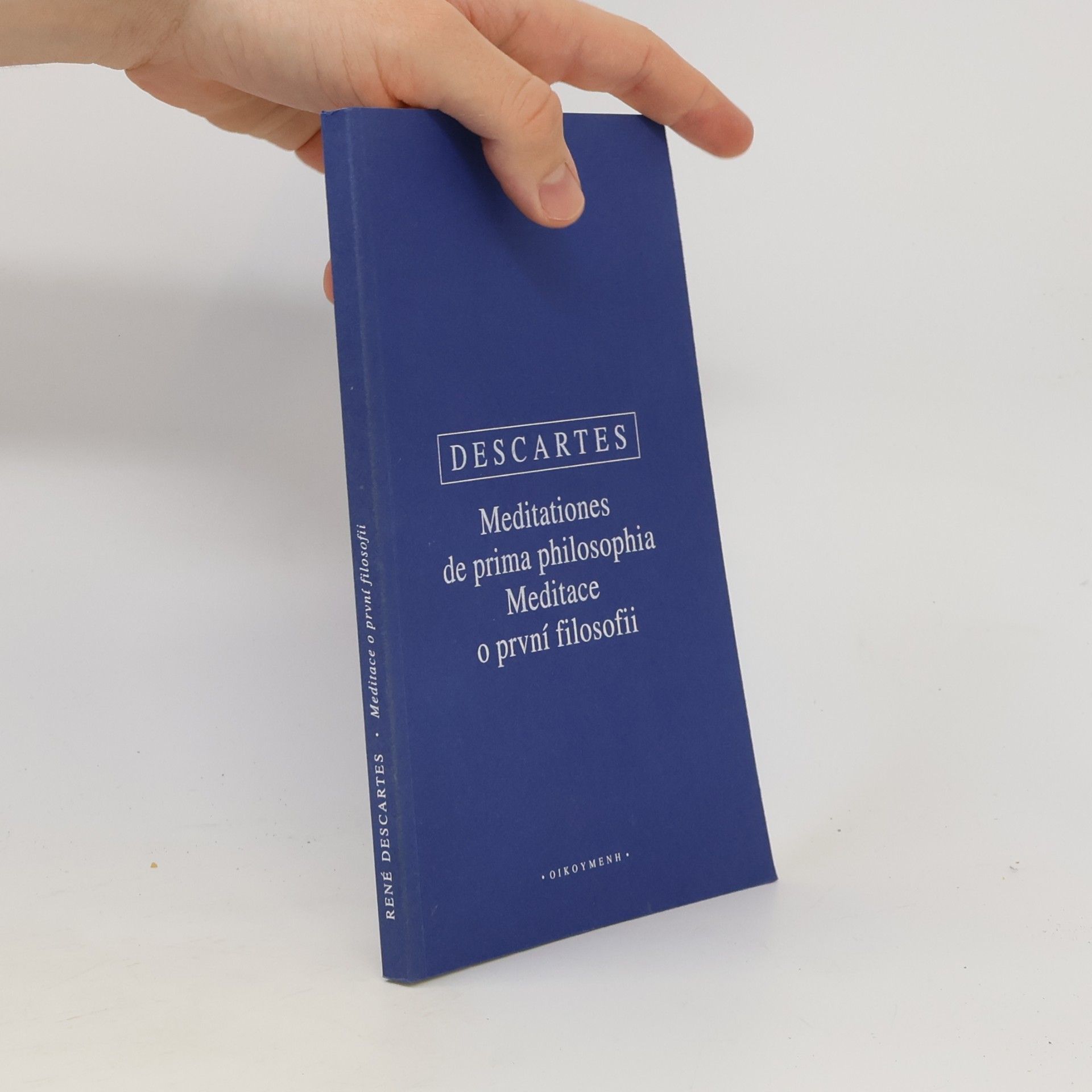 René Descartes Meditationes de prima philosophia / Meditace o první filosofii