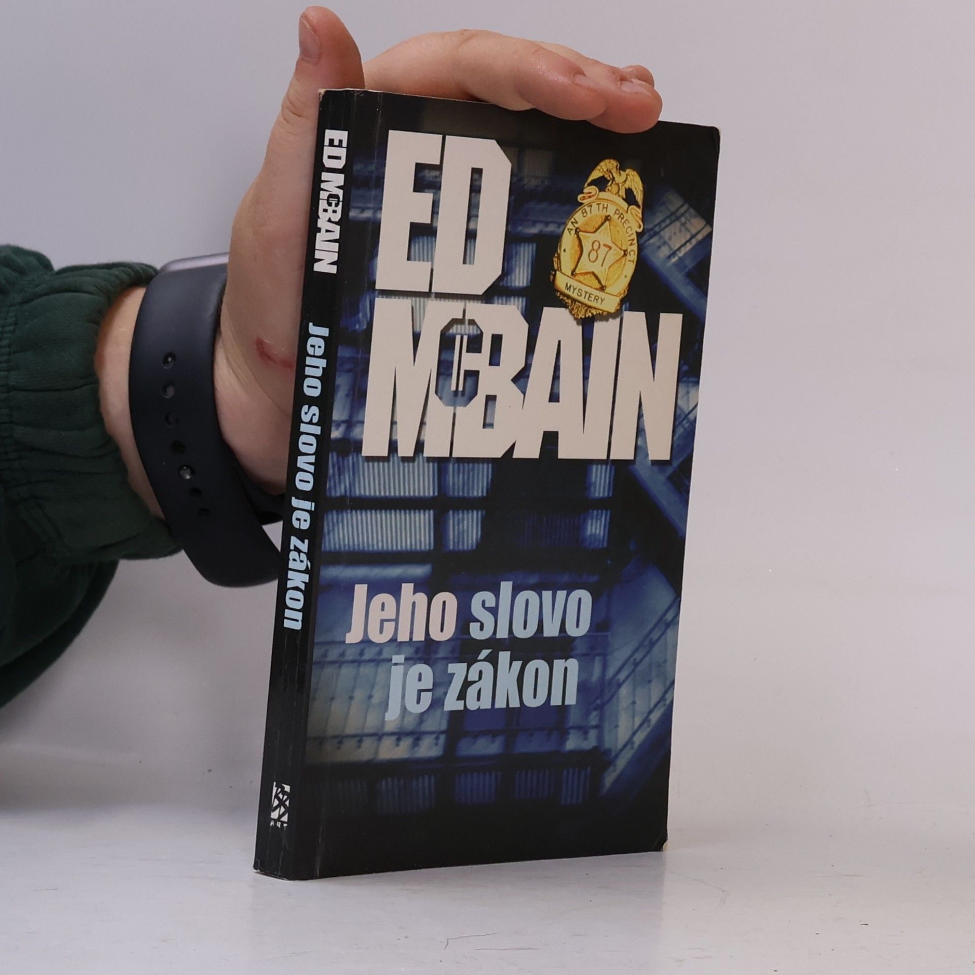 Ed McBain Jeho slovo je zákon