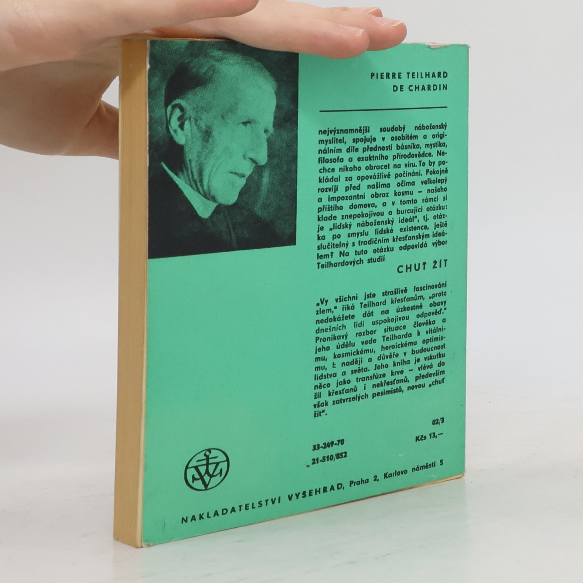 Pierre Teilhard de Chardin Chuť žít
