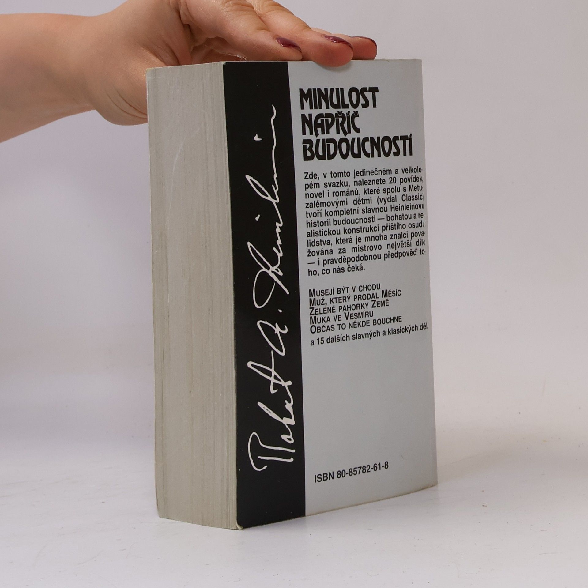 Robert A. Heinlein Minulost napříč budoucností