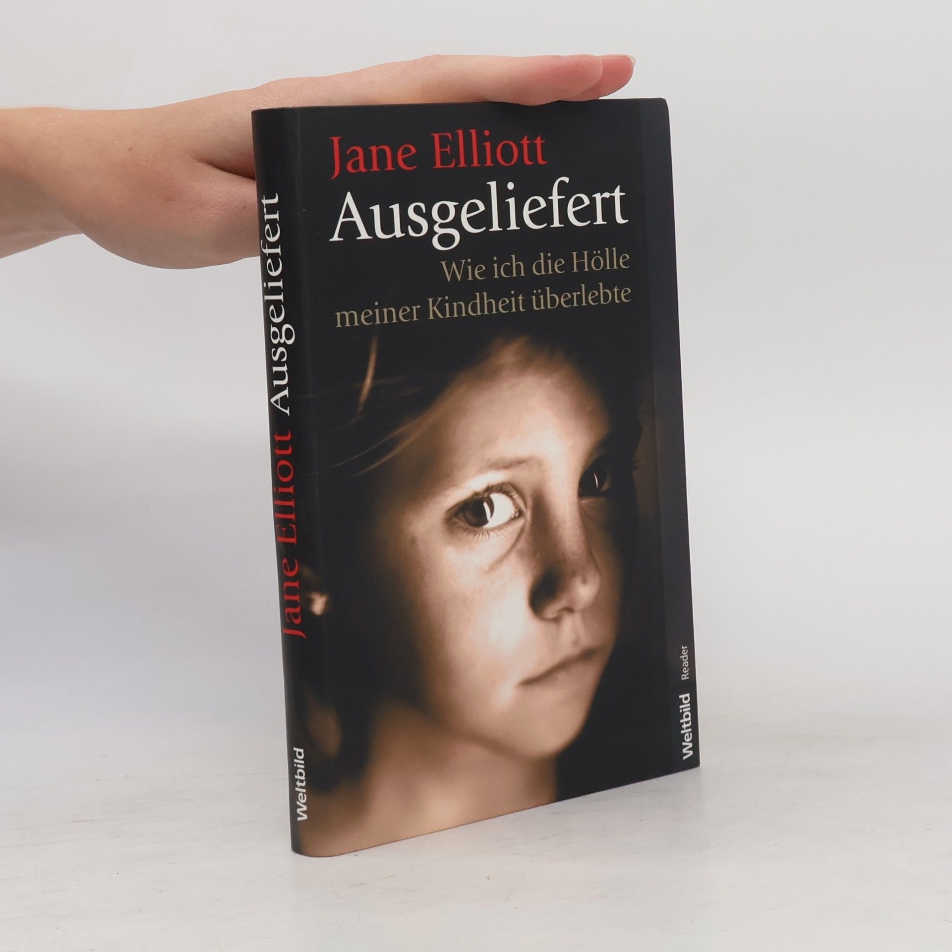 Jane Elliott Ausgeliefert