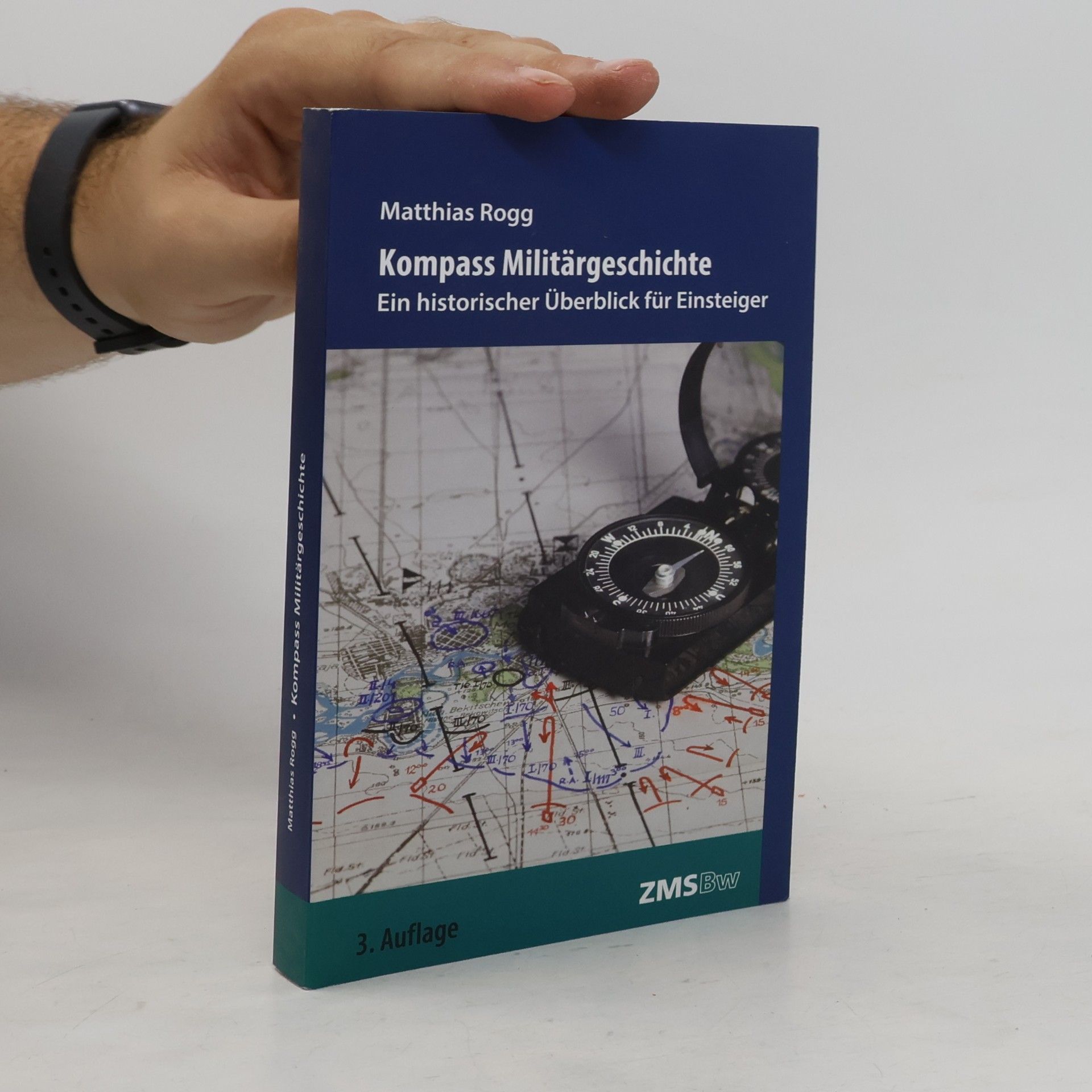 Kompass Militärgeschichte Ein historischer Überblick für Einsteiger