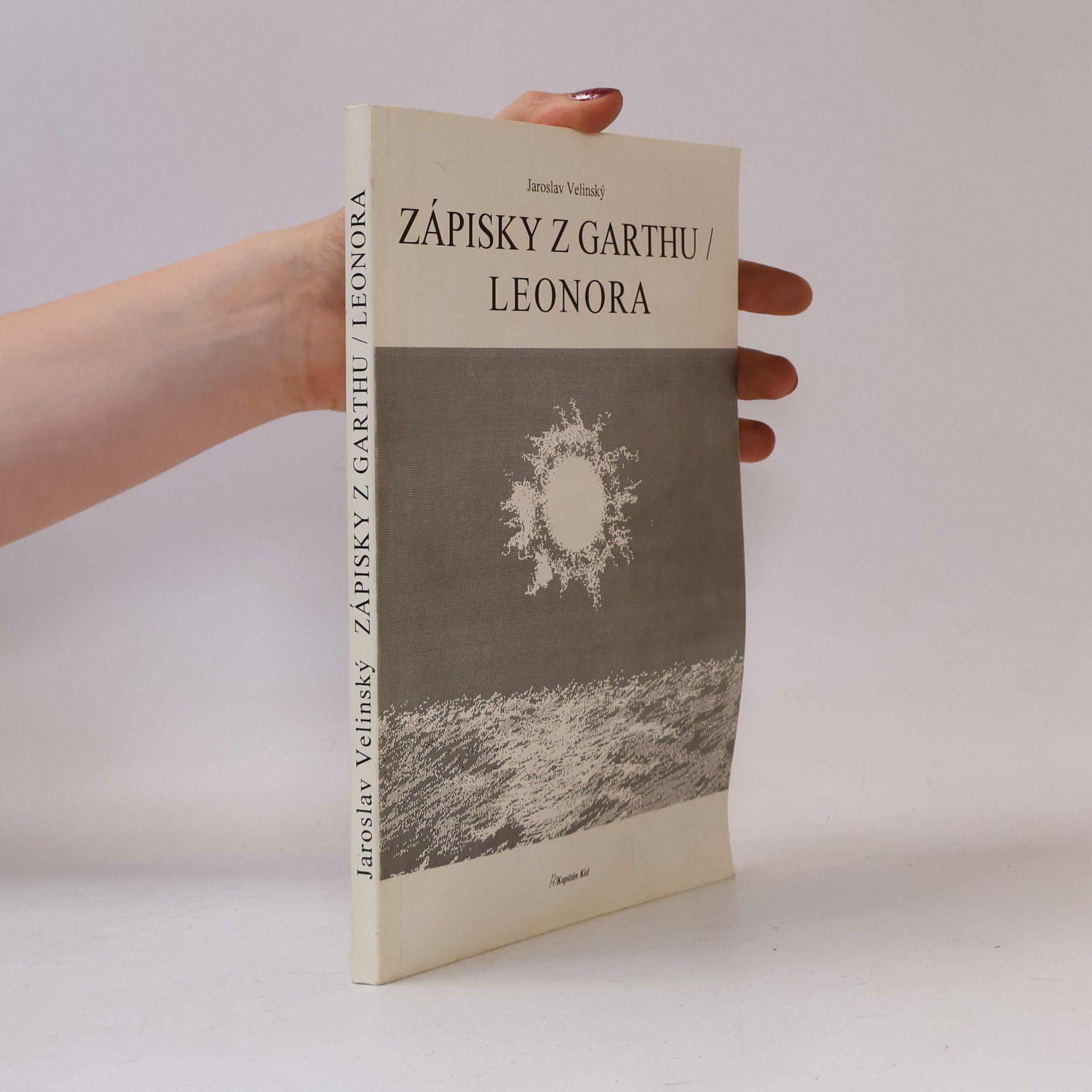 Jaroslav Velinský Zápisky z Garthu / Leonora