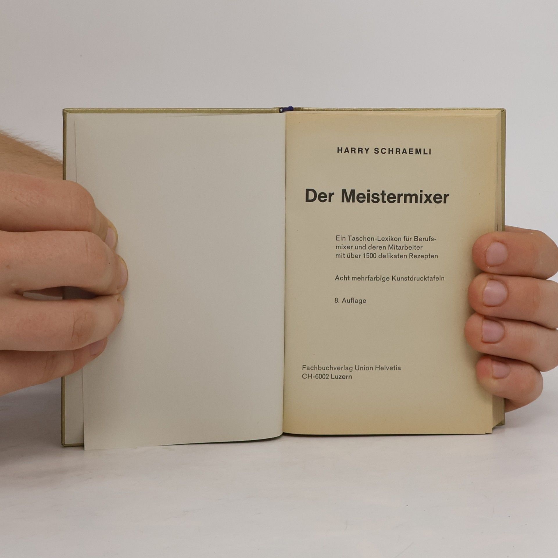 Harry Schraemli Der Meistermixer
