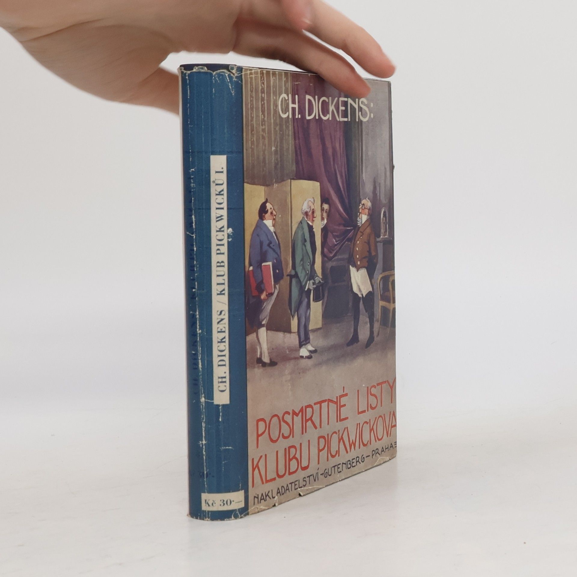 Charles Dickens Posmrtné listy Klubu Pickwickova