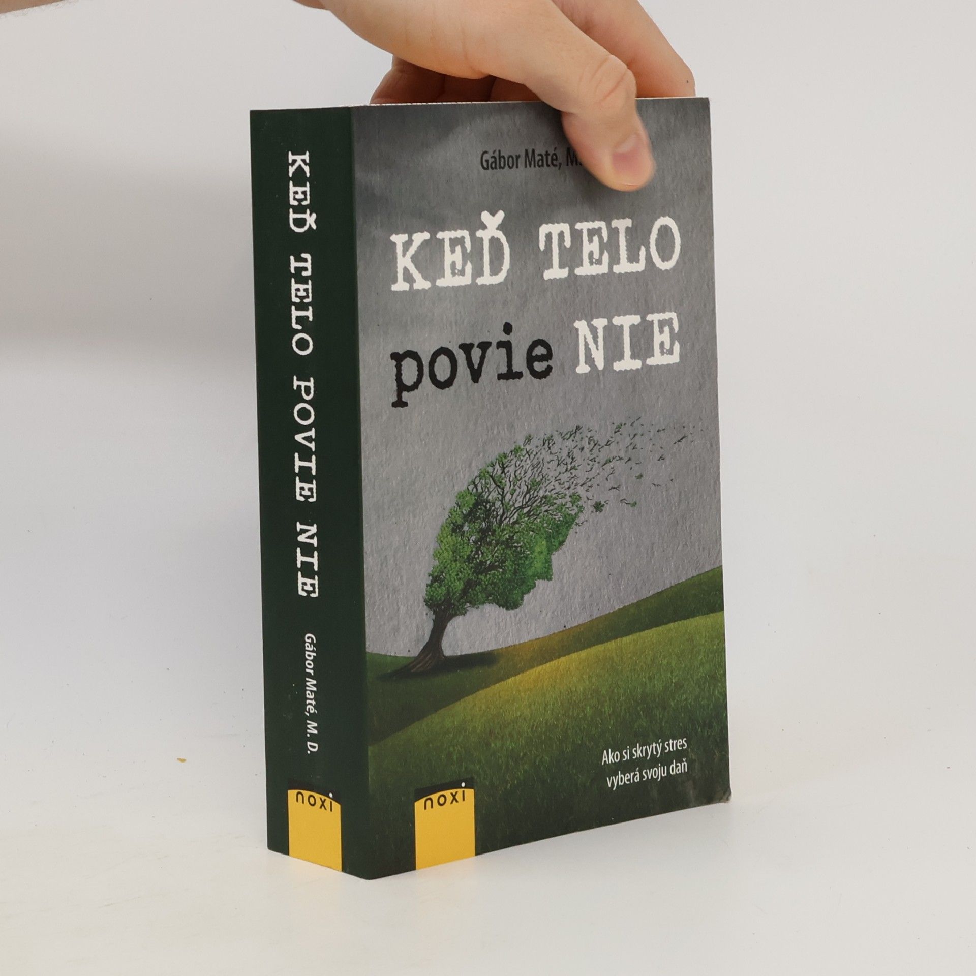Gabor Maté Keď telo povie nie