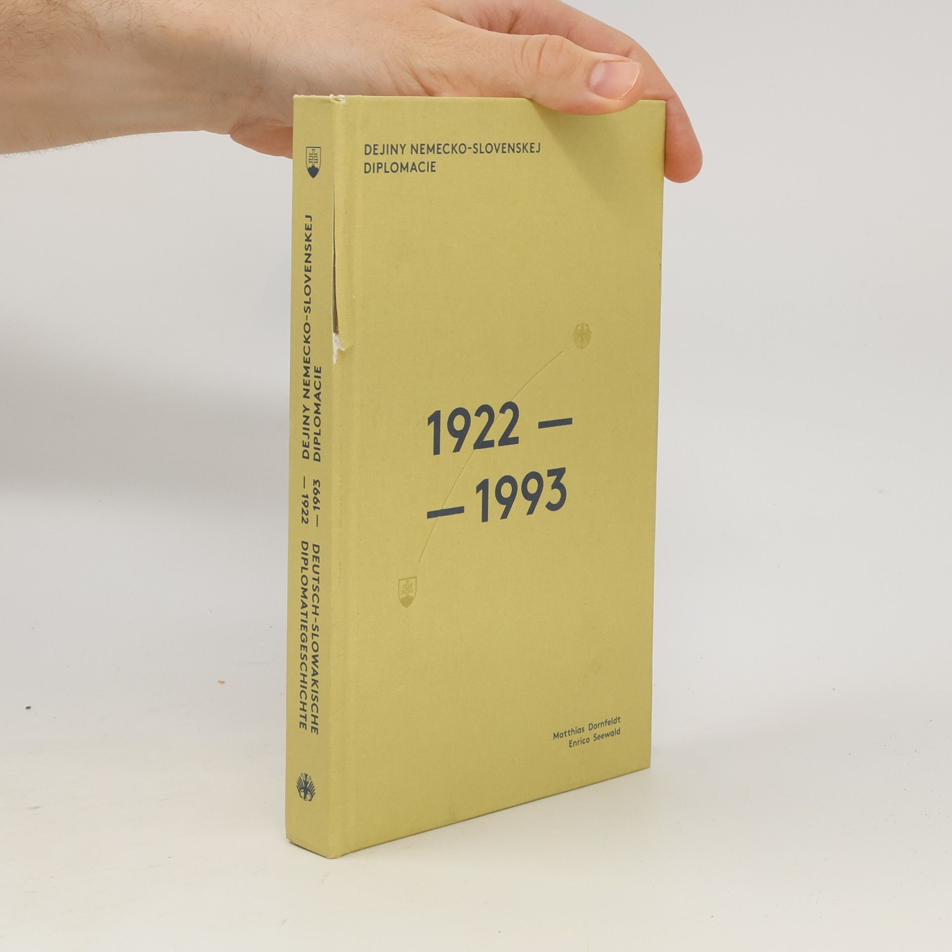 Matthias Dornfeldt Deutsch-slowakische Diplomatiegeschichte 1922-1993