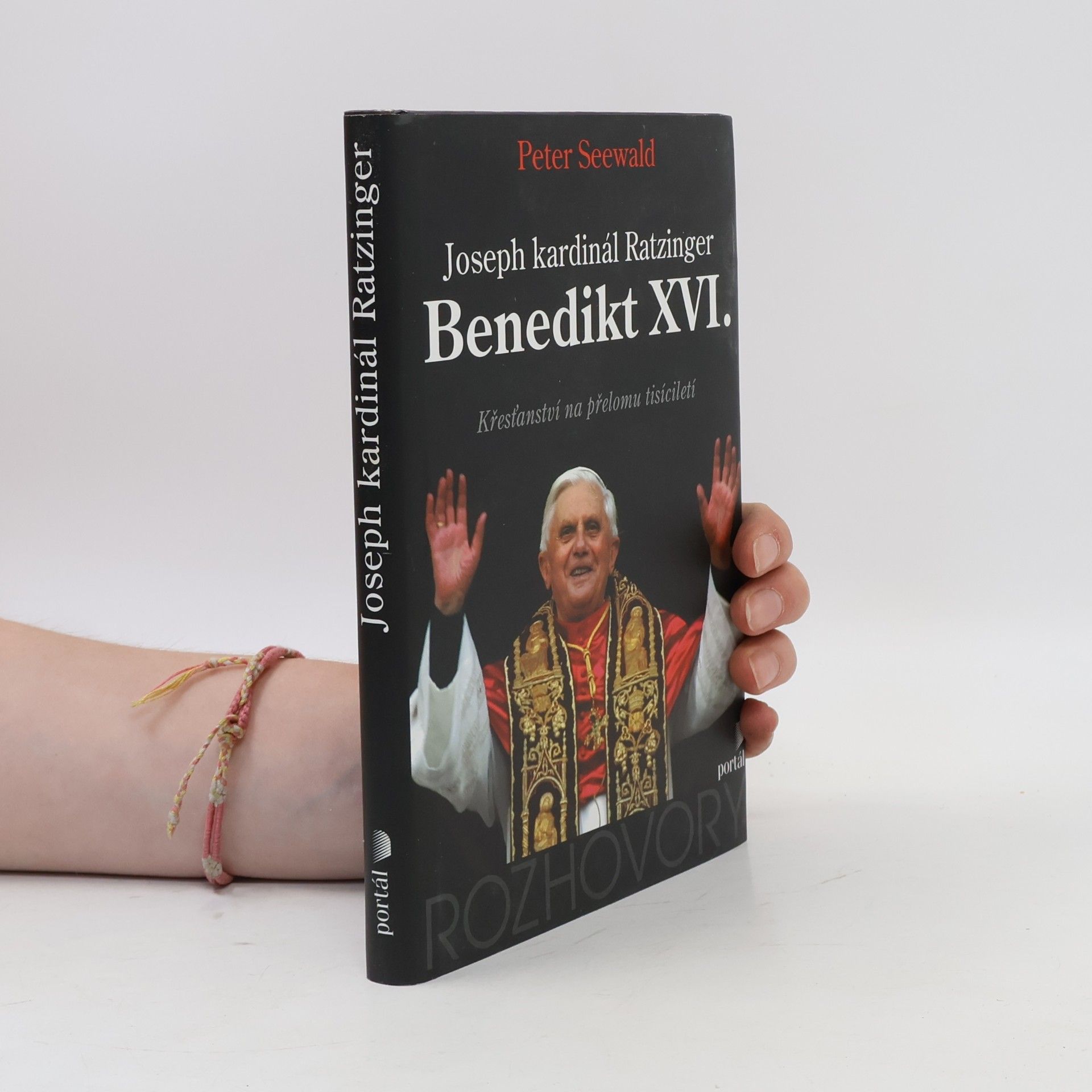 Benedikt XVI. Joseph kardinál Ratzinger - Benedikt XVI. : křesťanství na přelomu tisíciletí