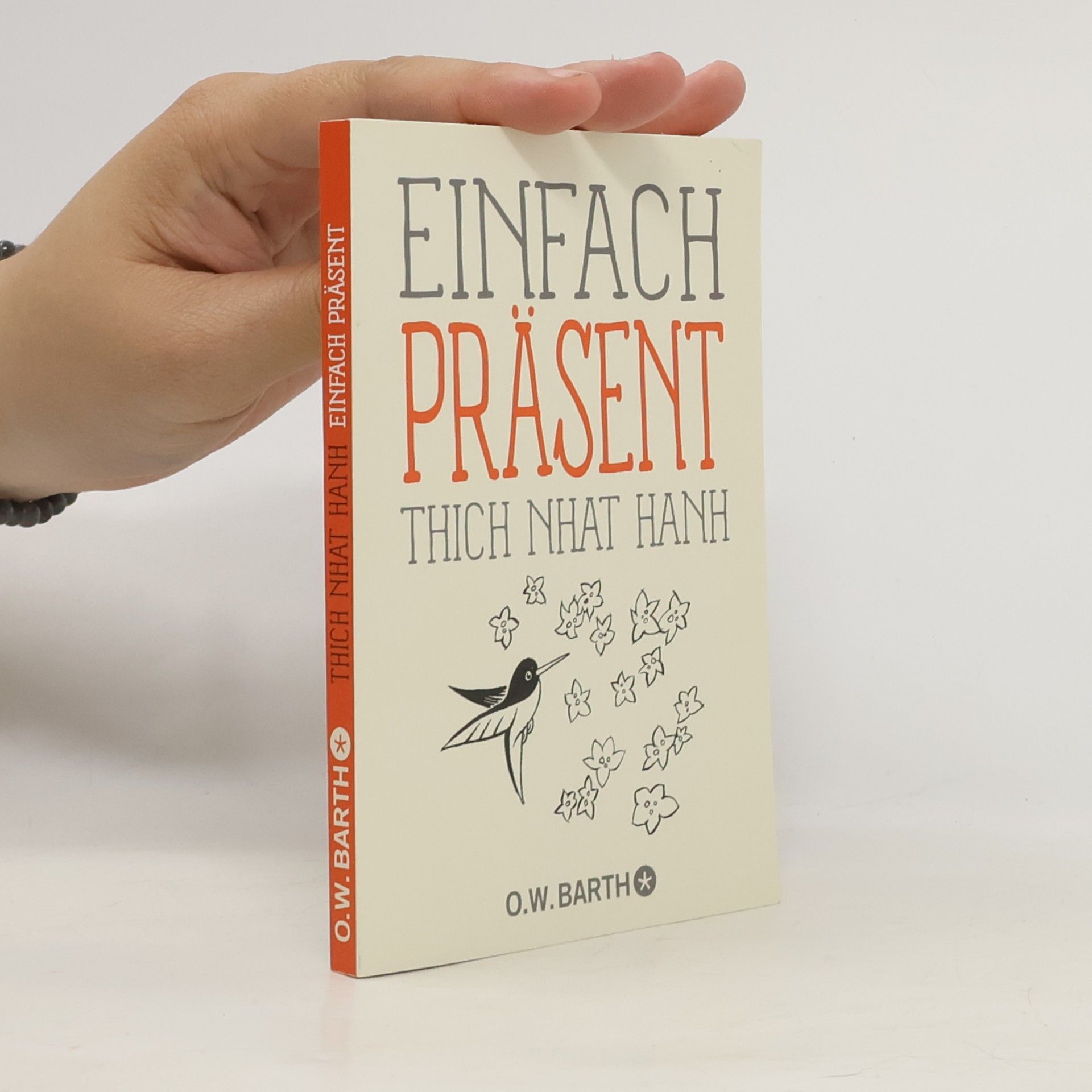 Hạnh Nhat Einfach präsent