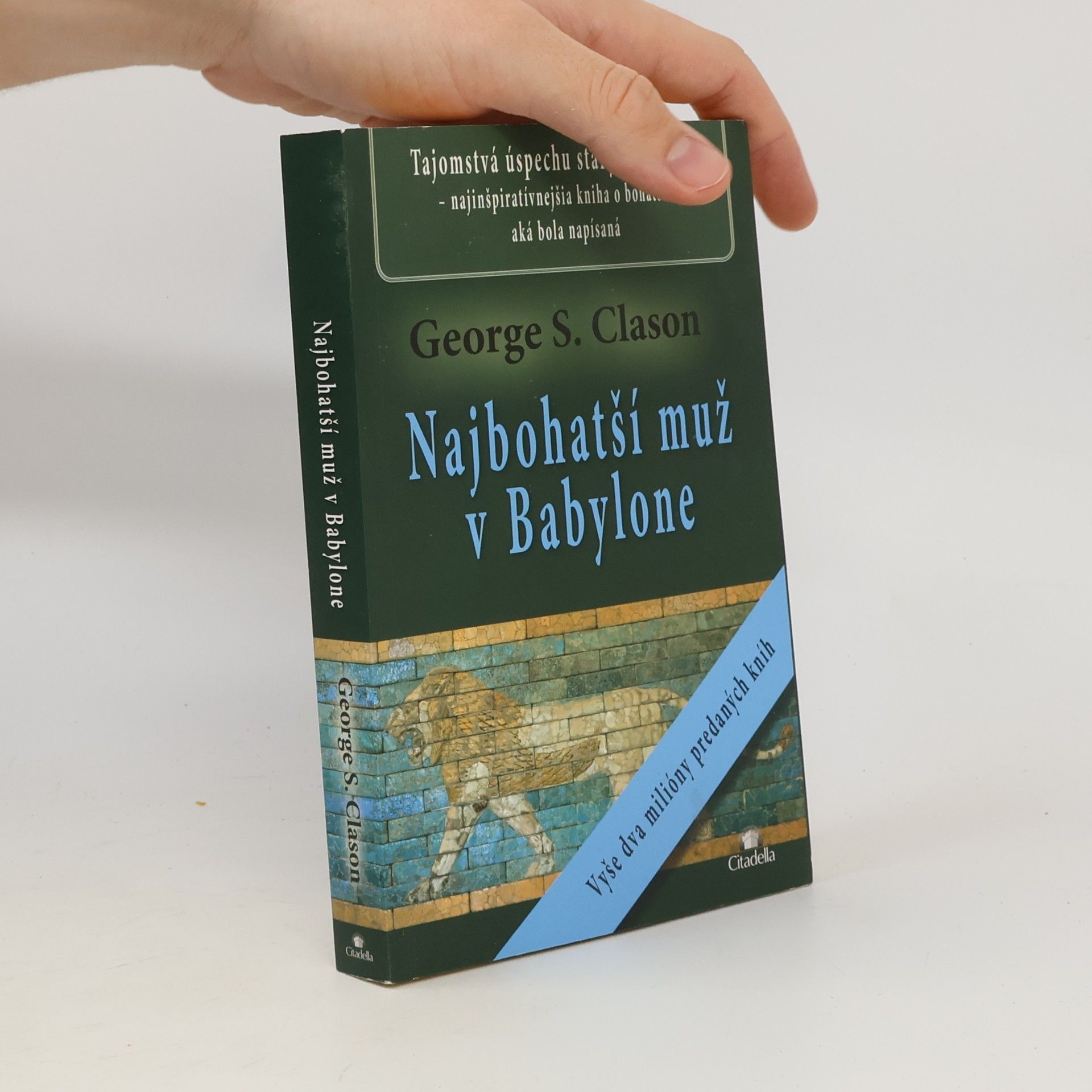 George Samuel Clason Najbohatší muž v Babylone