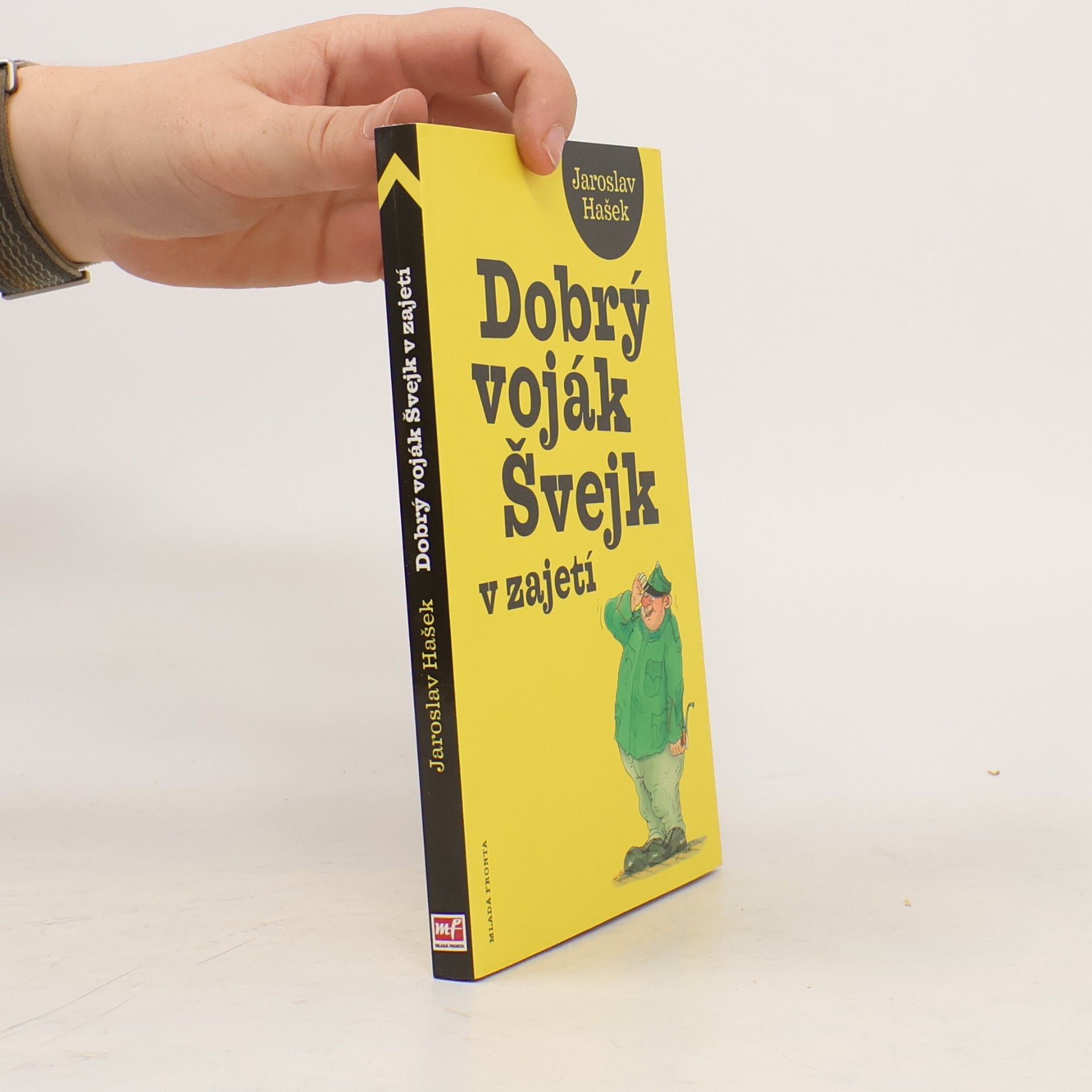 Jaroslav Hašek Dobrý voják Švejk v zajetí