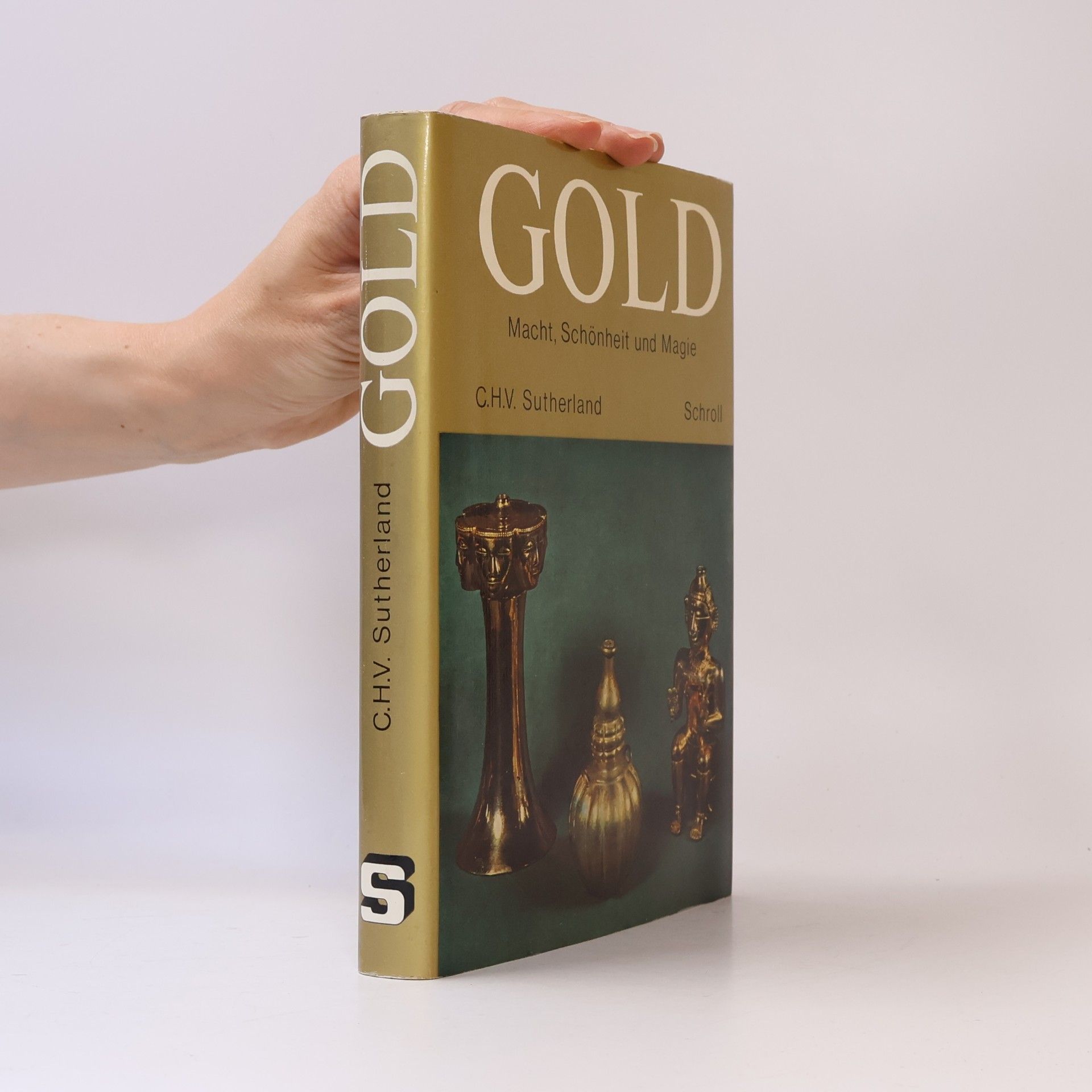 Humphrey Sutherland Gold. Macht, Schönheit und Magie