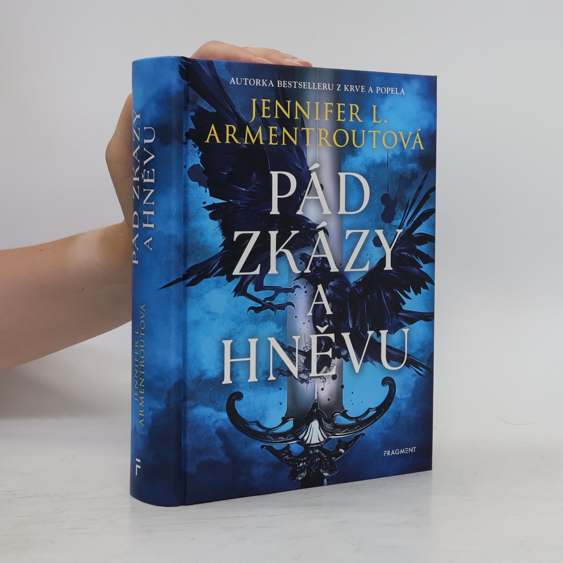Jennifer L. Armentrout Pád zkázy a hněvu
