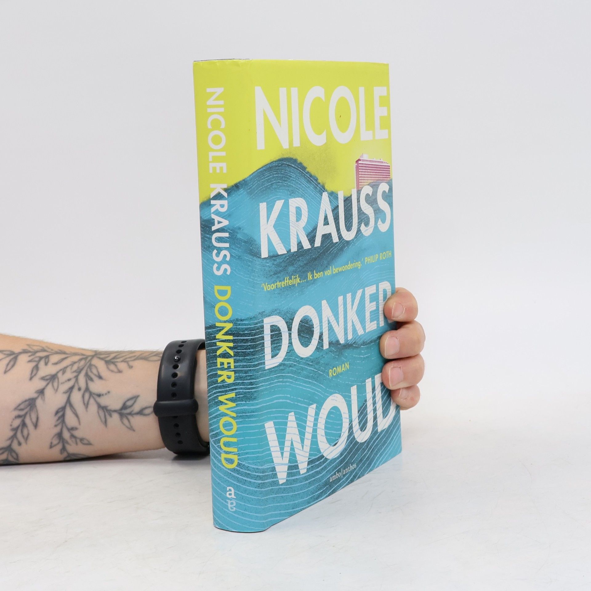 Nicole Krauss Donker woud