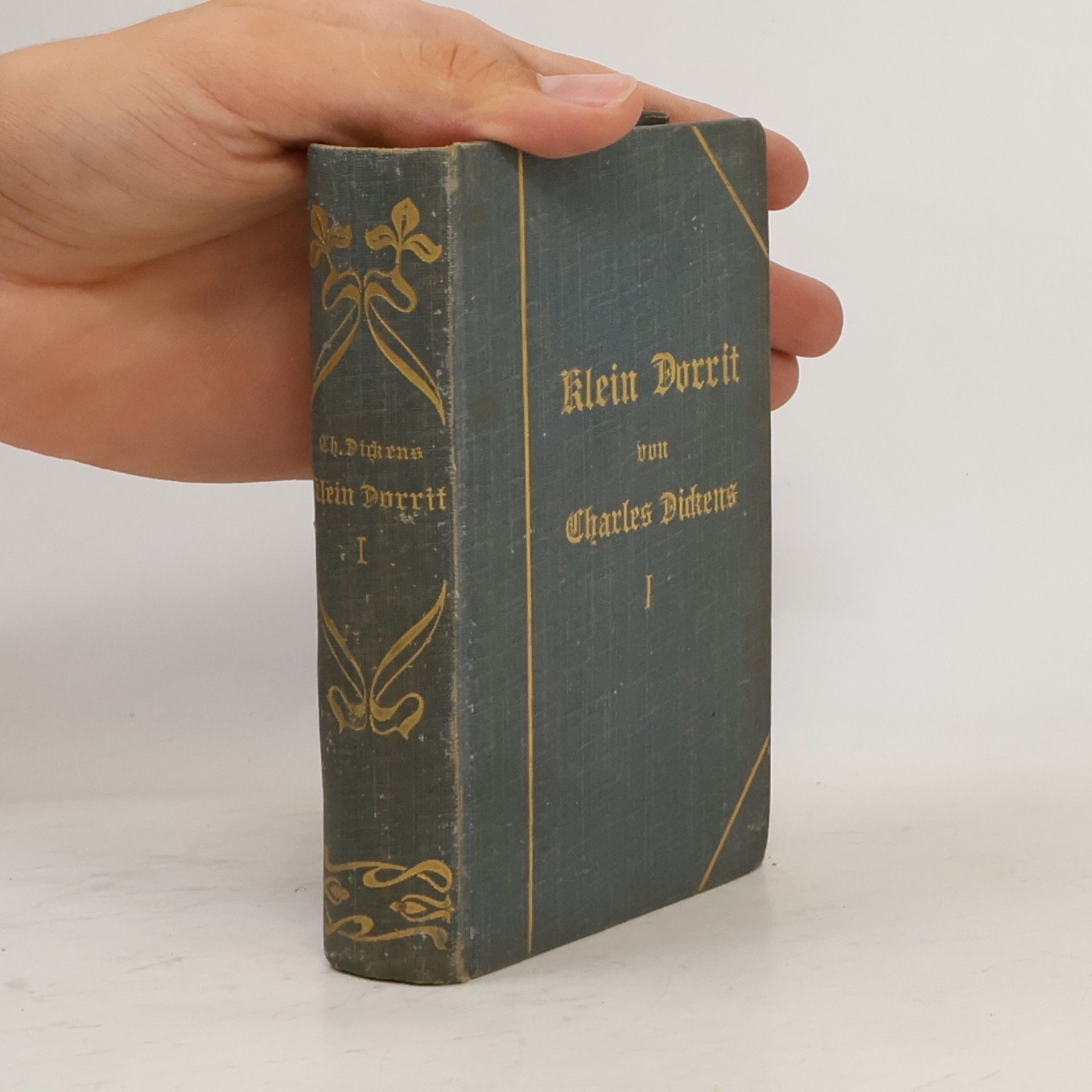 Charles Dickens Dickens Werke. Klein Dorrit I.