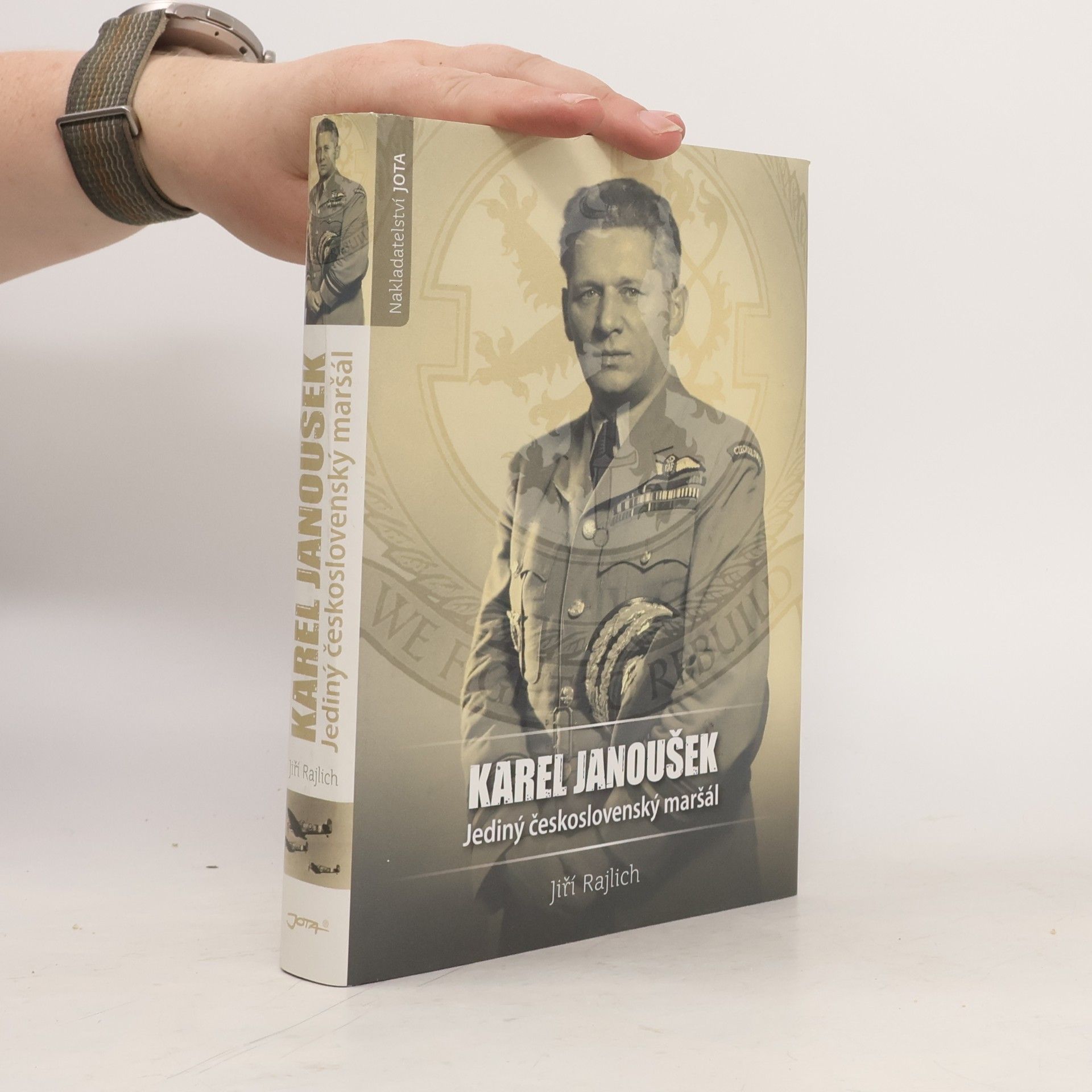 Jiří Rajlich Karel Janoušek - Jediný československý maršál