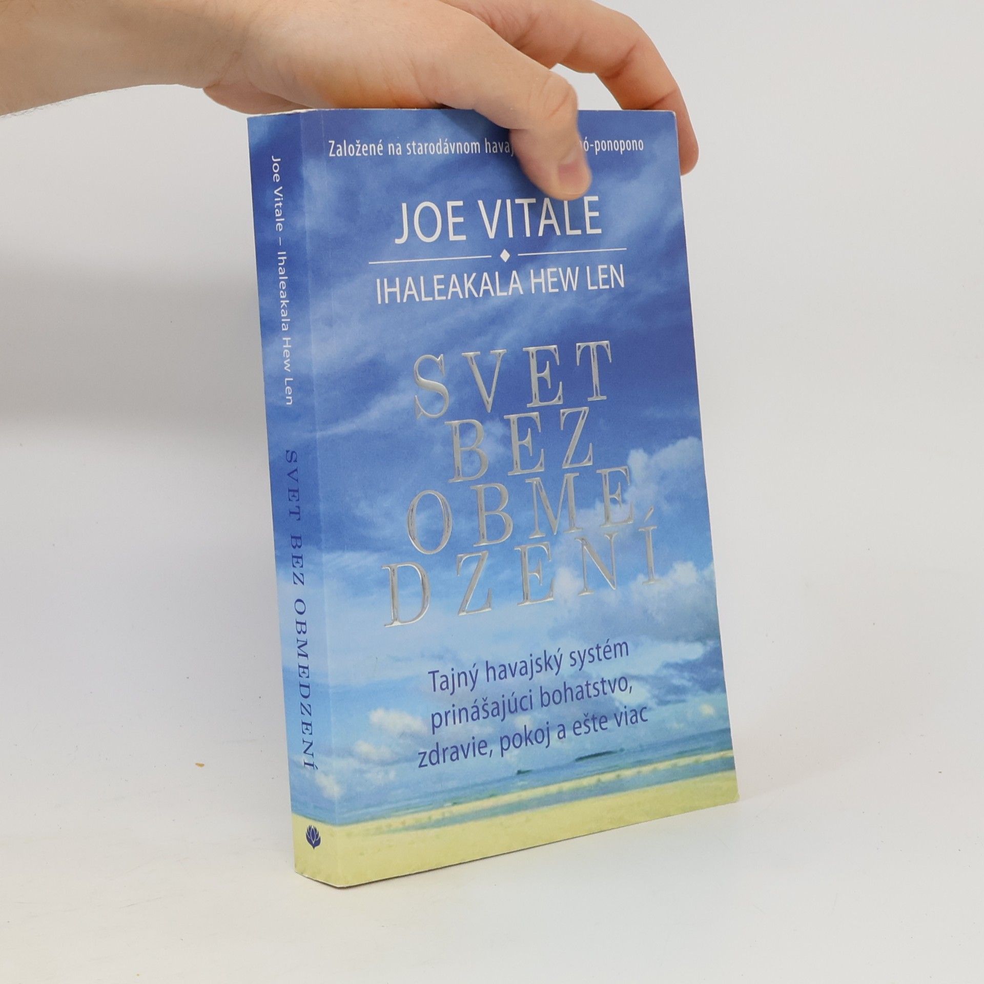 Joe Vitale Svet bez obmedzení
