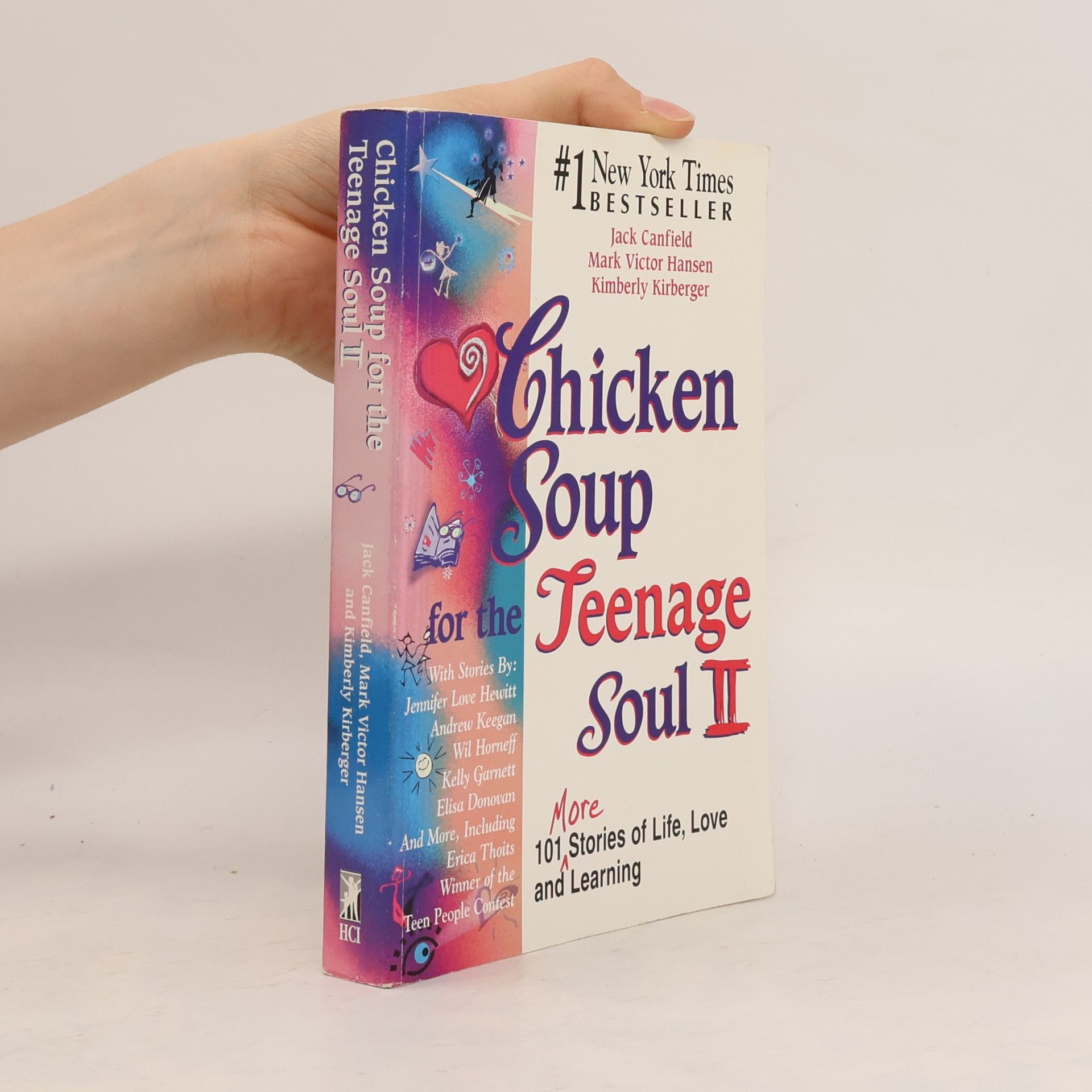 Chicken Soup for the Teenage Soul II
