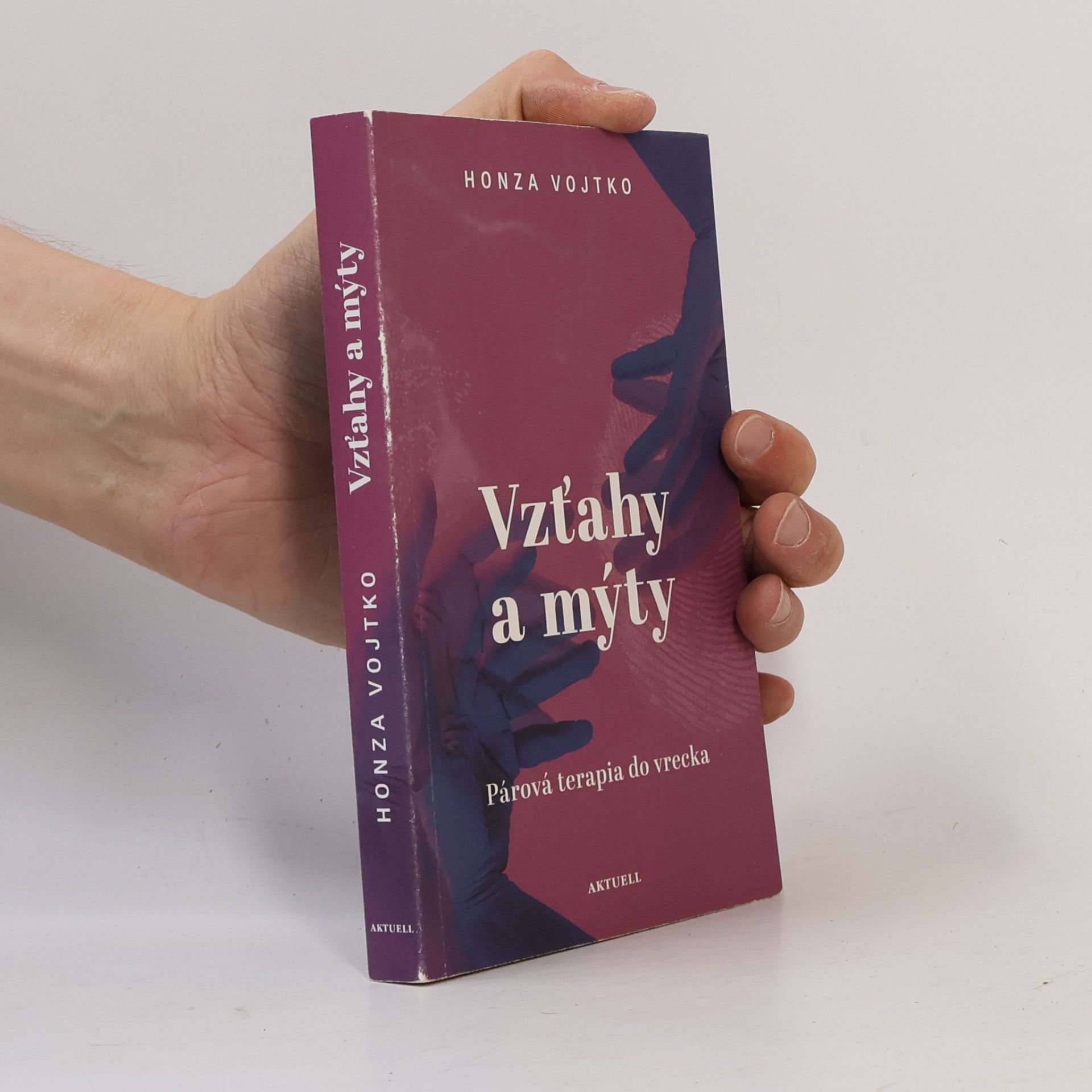 Ján Vojtko Vzťahy a mýty. Párová terapia do vrecka
