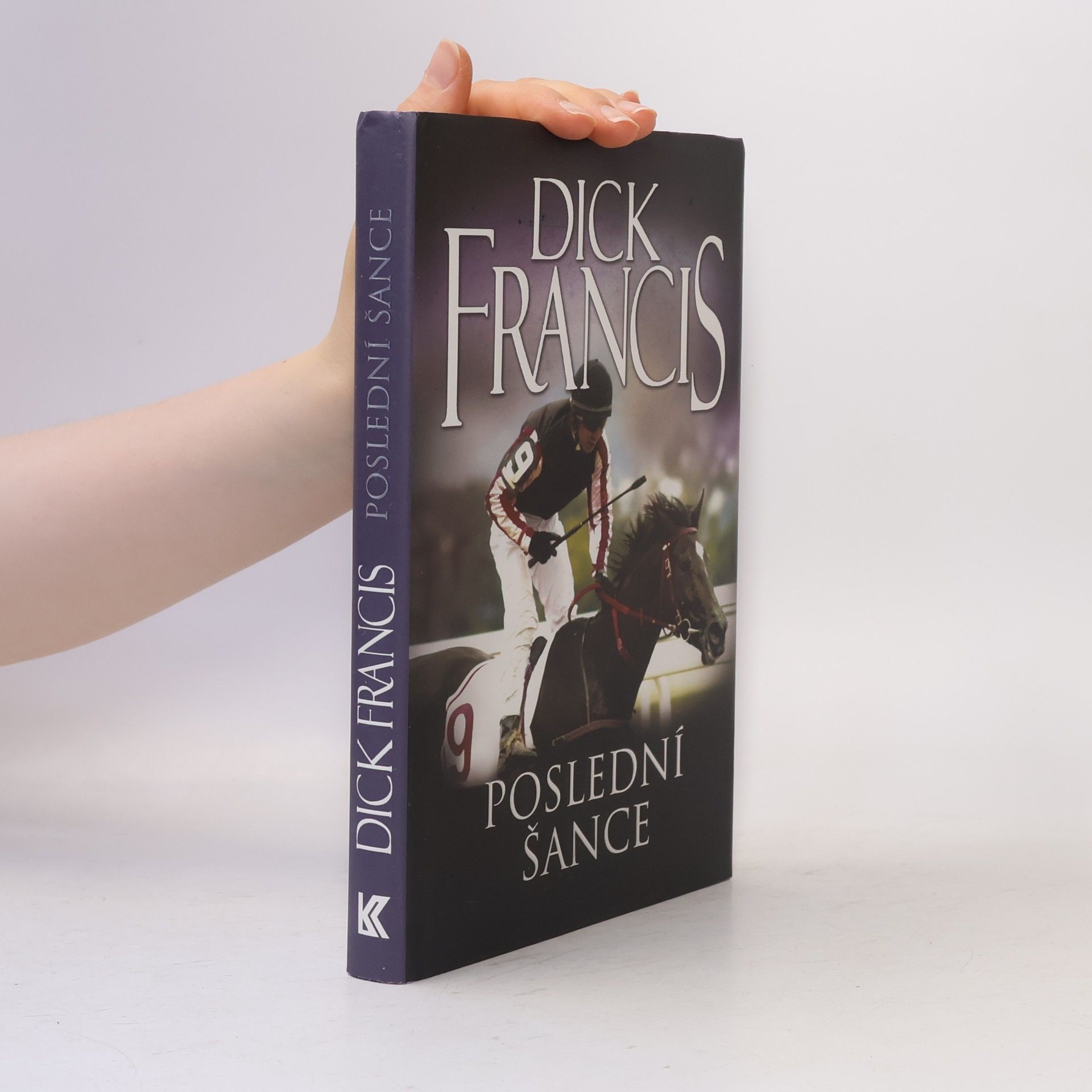 Dick Francis Poslední šance