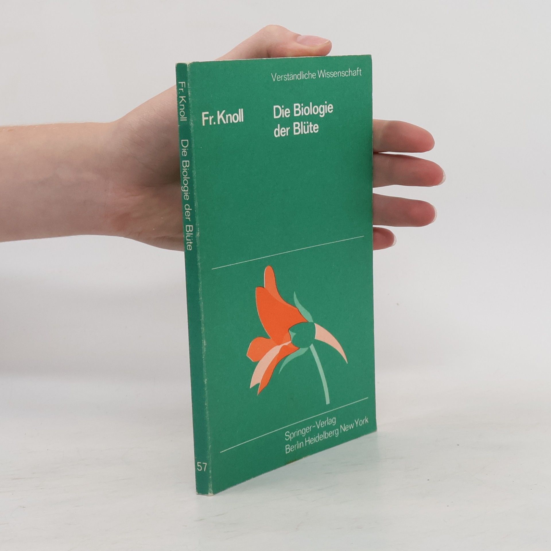 Fritz Knoll Die Biologie der Blüte