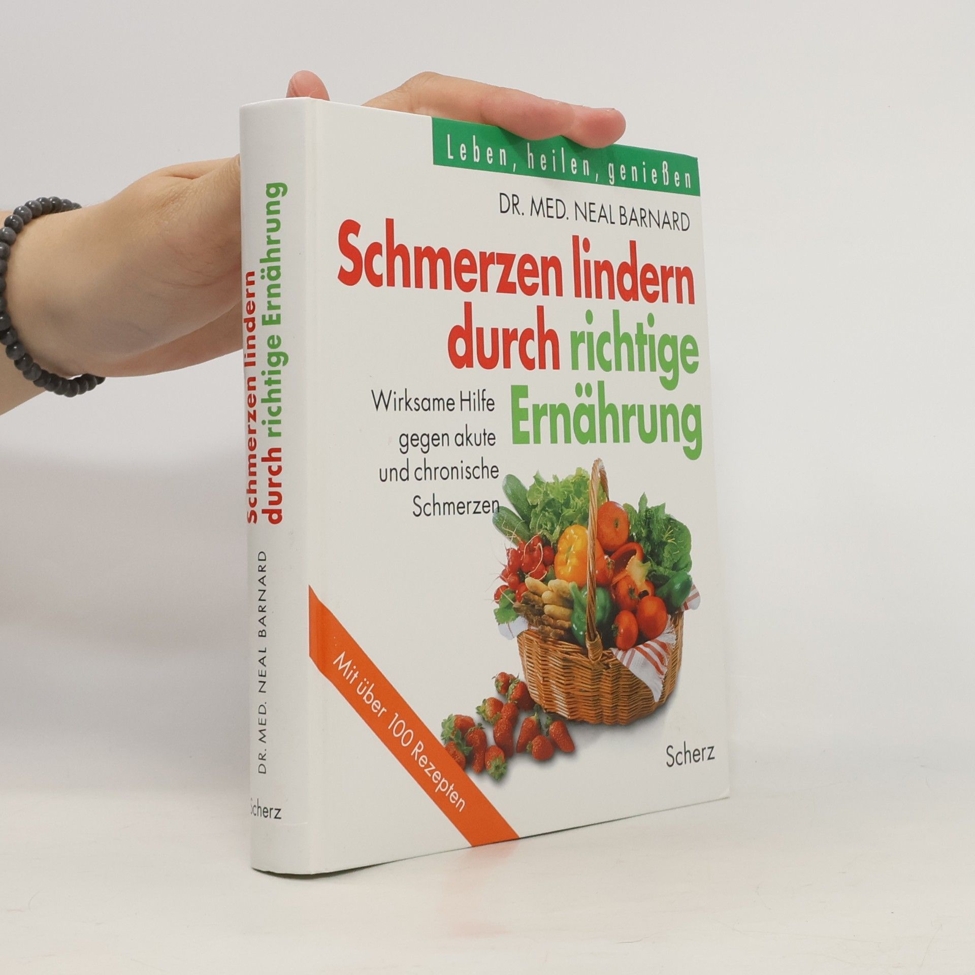 Neal D. Barnard Schmerzen lindern durch richtige Ernährung
