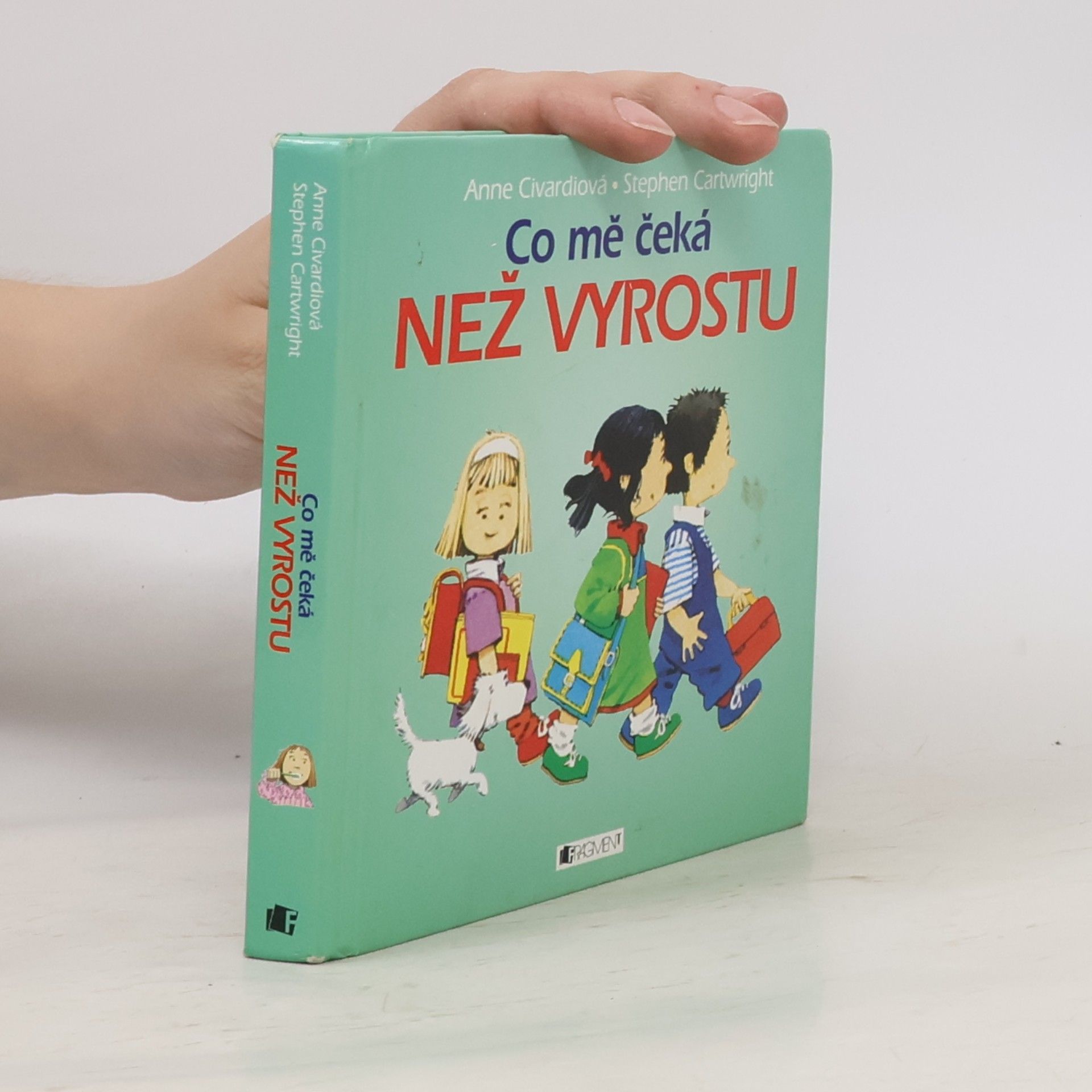 Co mě čeká než vyrostu