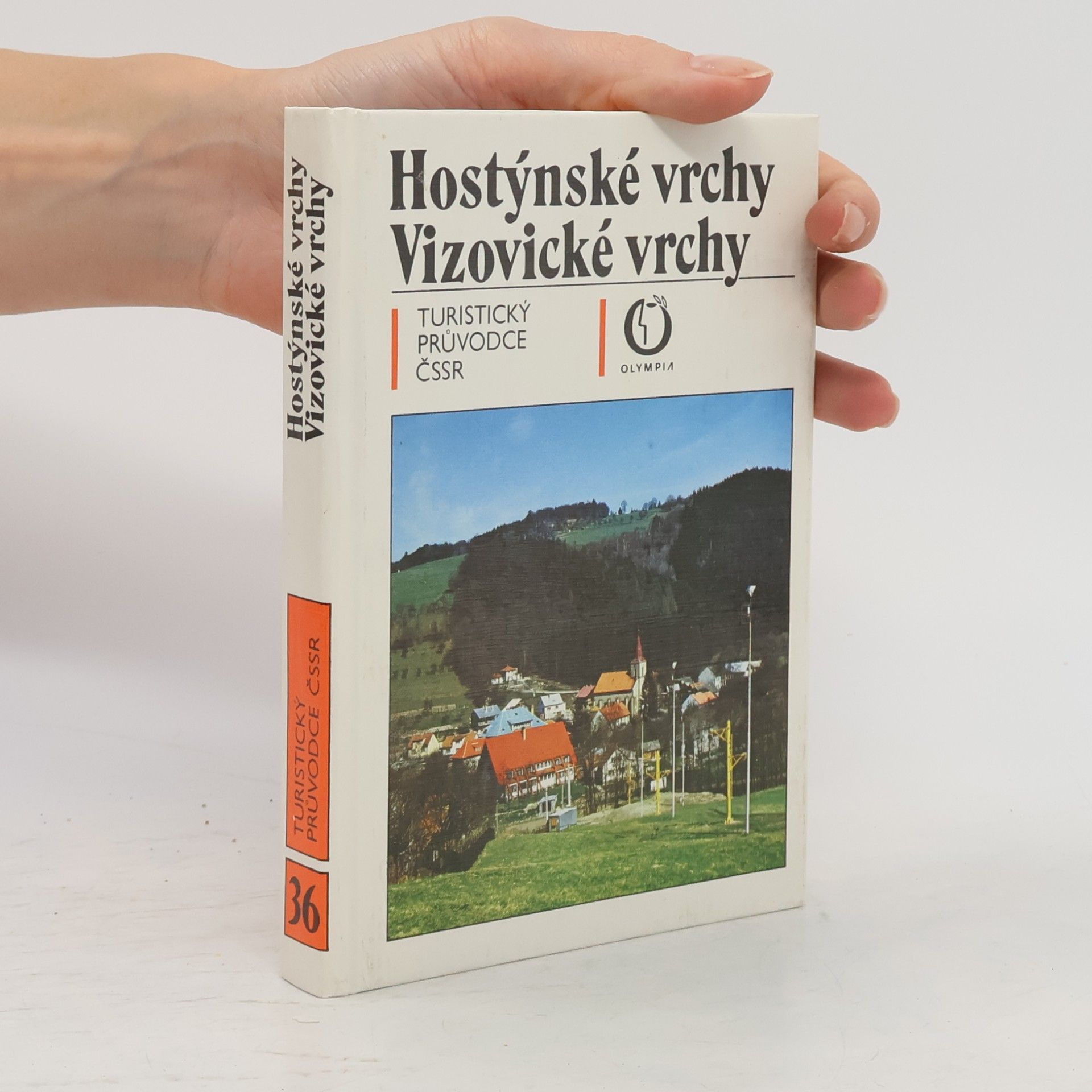 Kolektiv autorů Hostýnské vrchy. Vizovické vrchy