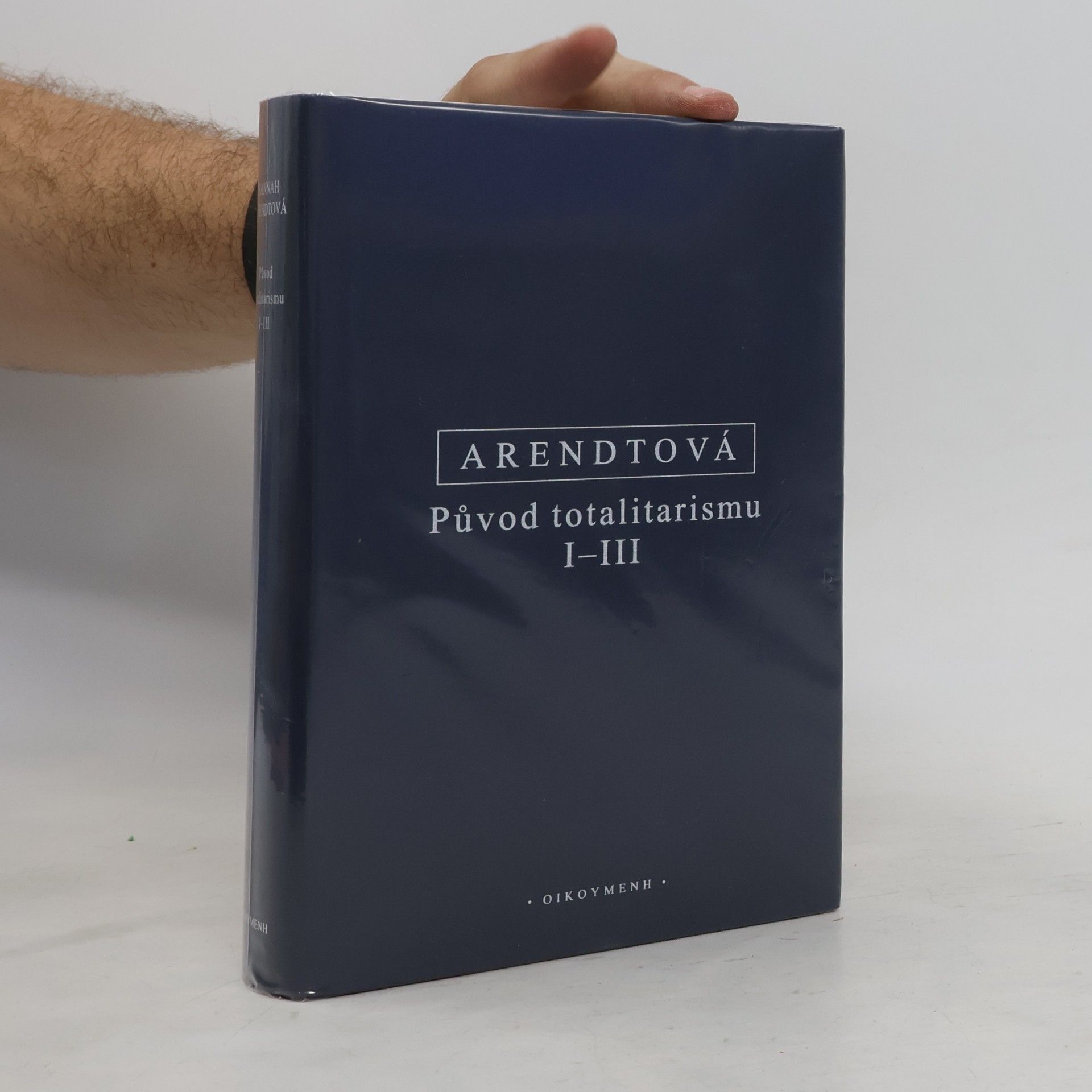 Hannah Arendt Původ totalitarismu I.-III.