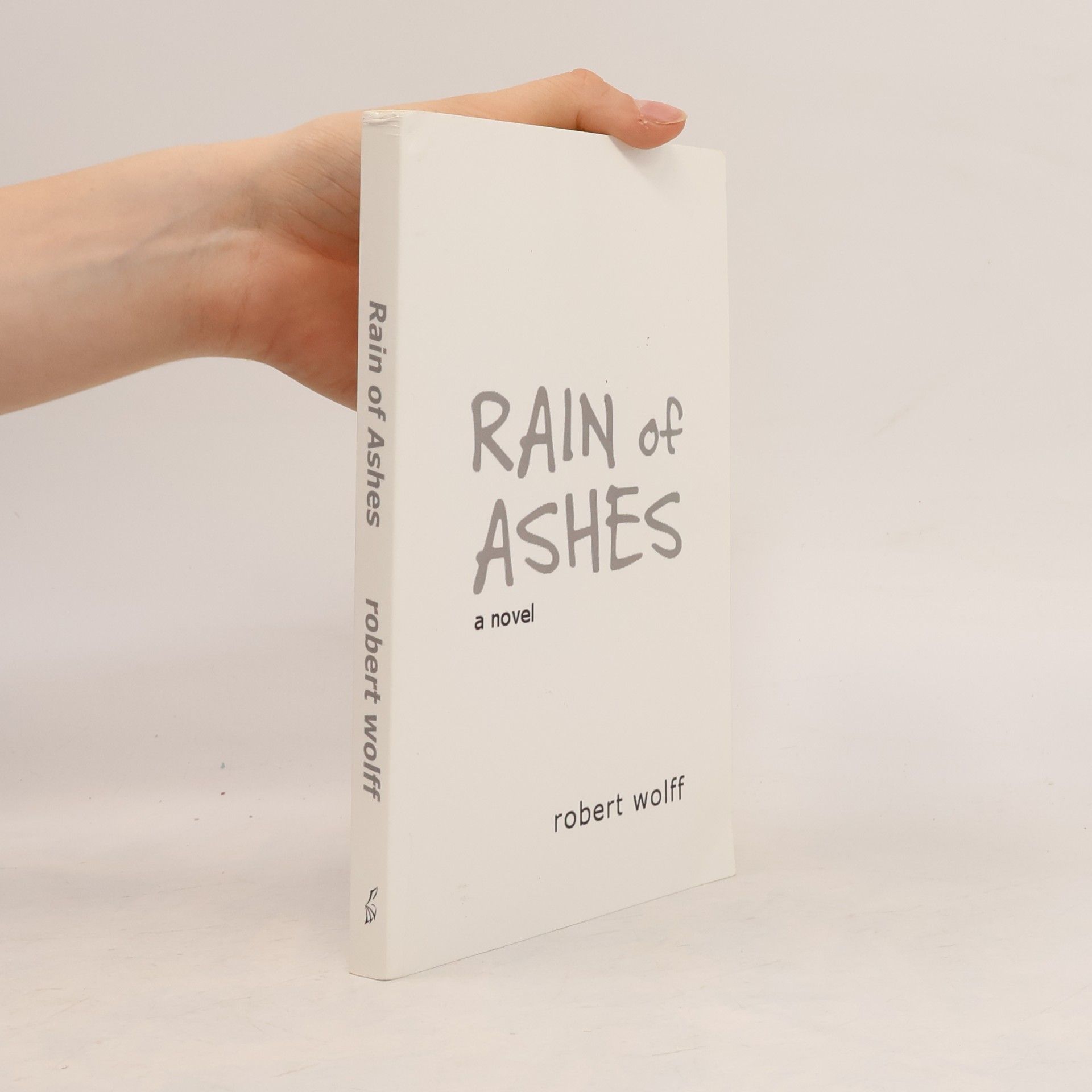 Robert Wolff Rain of Ashes
