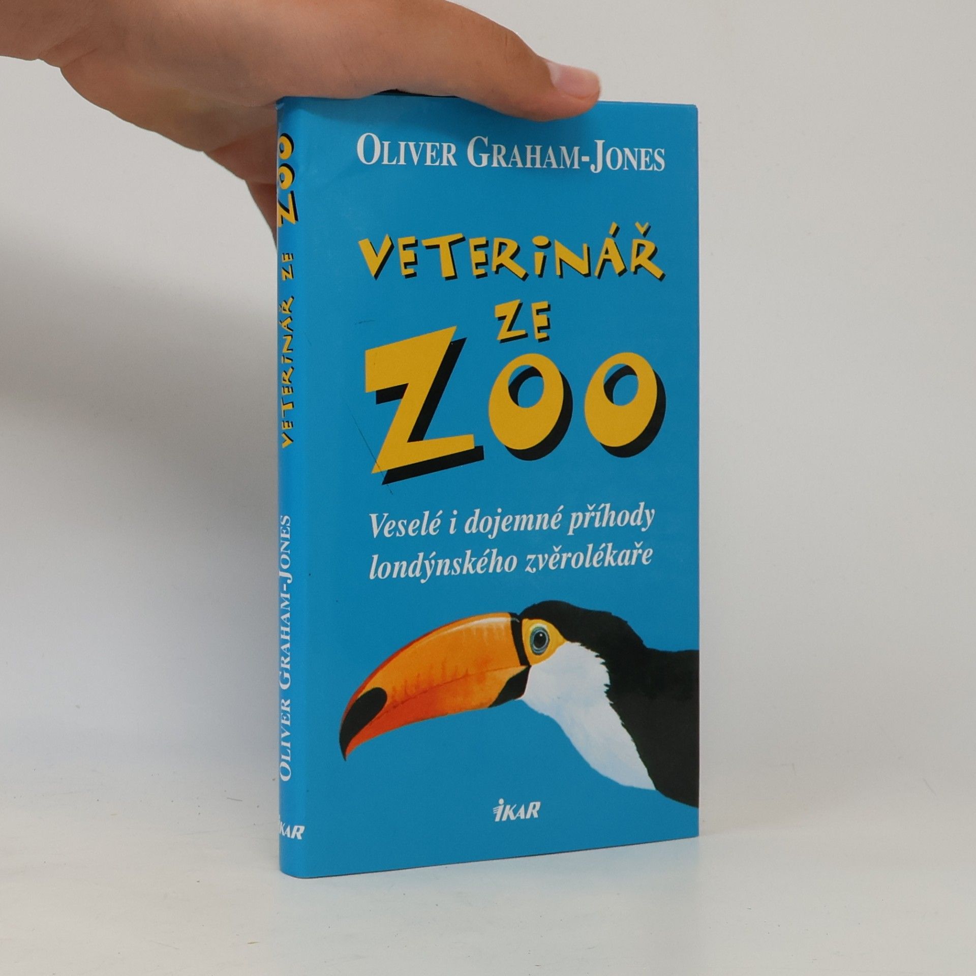 Oliver Graham-Jones Veterinář ze zoo. Veselé i dojemné příhody londýnského zvěrolékaře