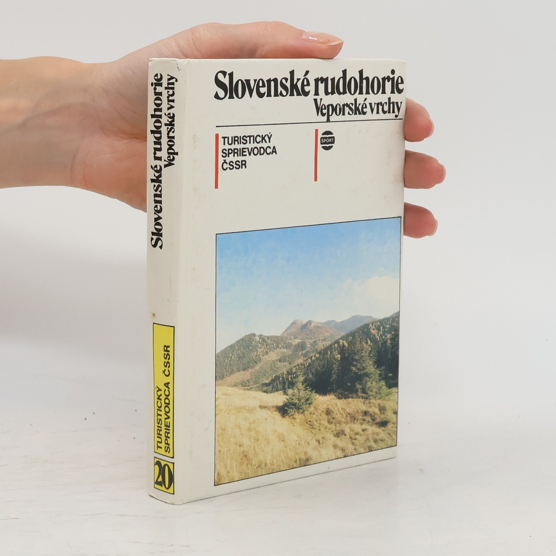 Kolektiv autorů Slovenské rudohorie. Veporské vrchy