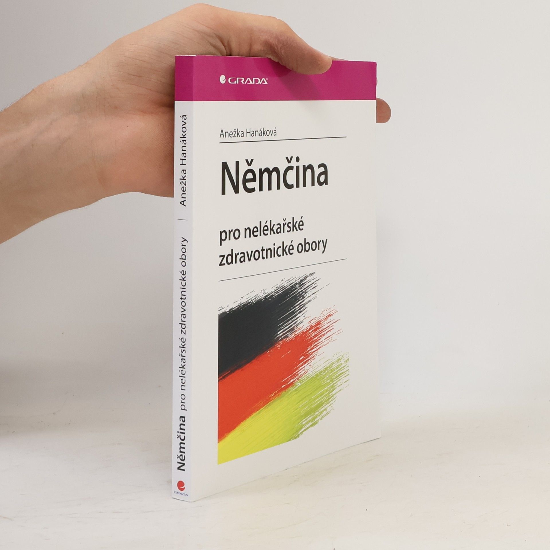 Anežka Hanáková Němčina pro nelékařské zdravotnické obory