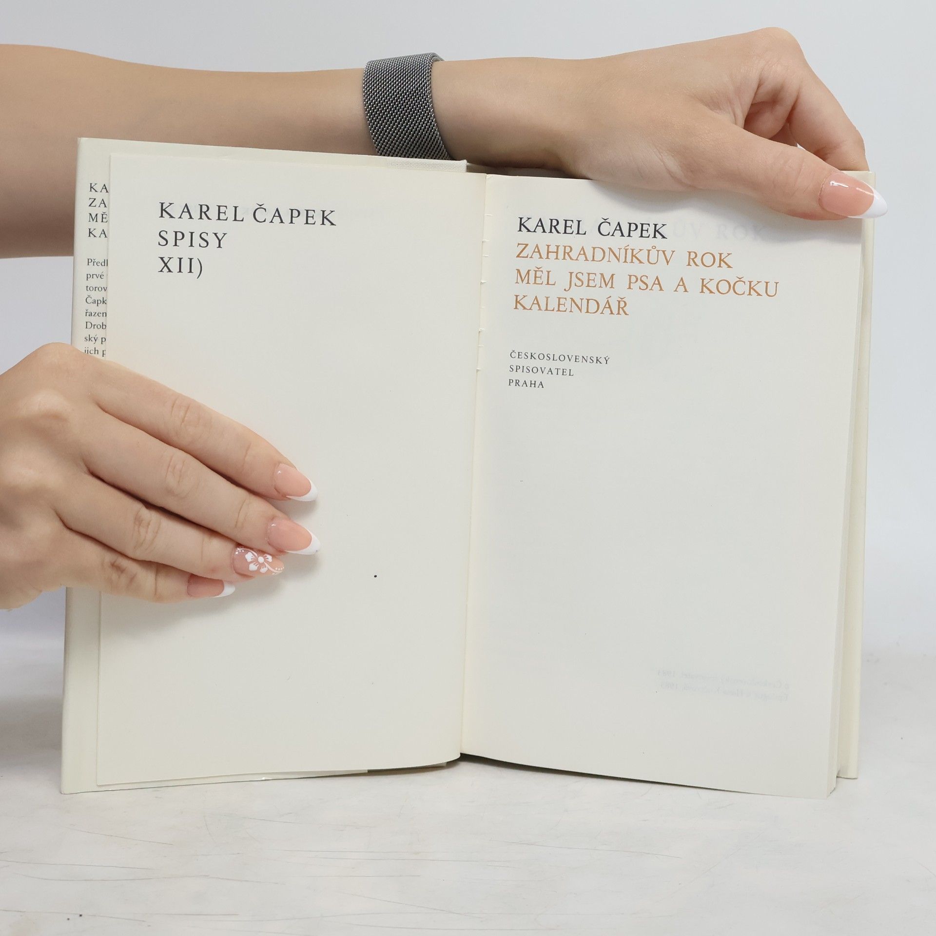 Karel Čapek Spisy XII. Zahradníkův rok. Měl jsem psa a kočku. Kalendář