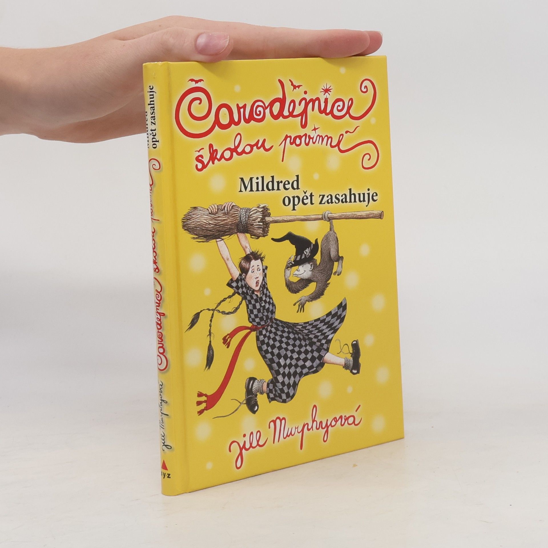 Jill Murphyová Čarodějnice školou povinné. Mildred opět zasahuje