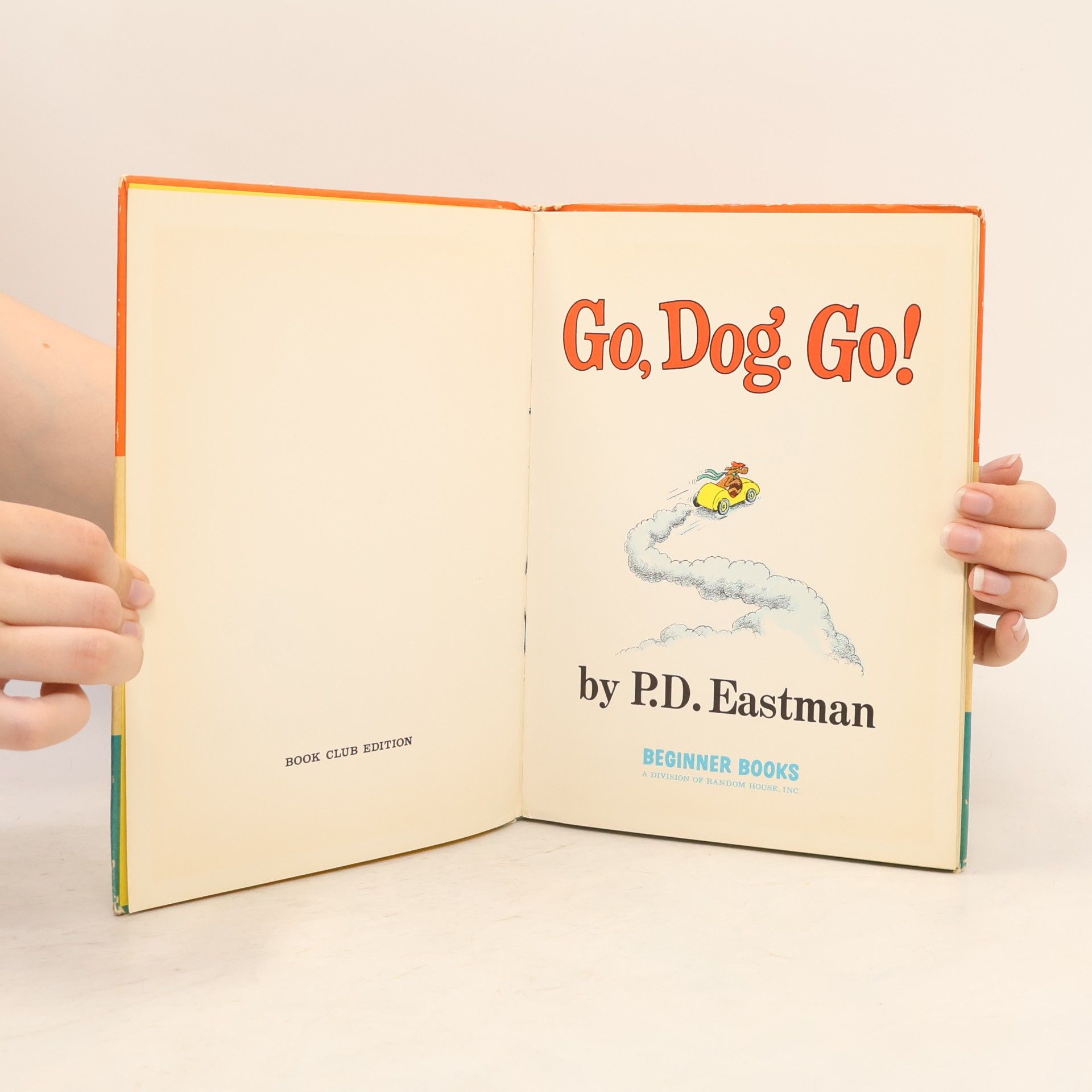 P. D. Philip D. Eastman Go, dog. Go!
