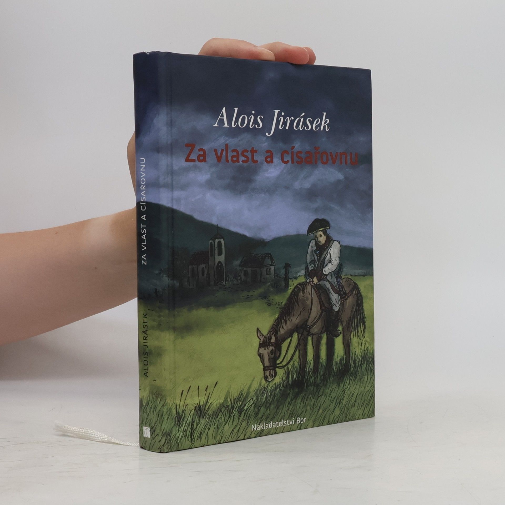 Alois Jirásek Za vlast a císařovnu