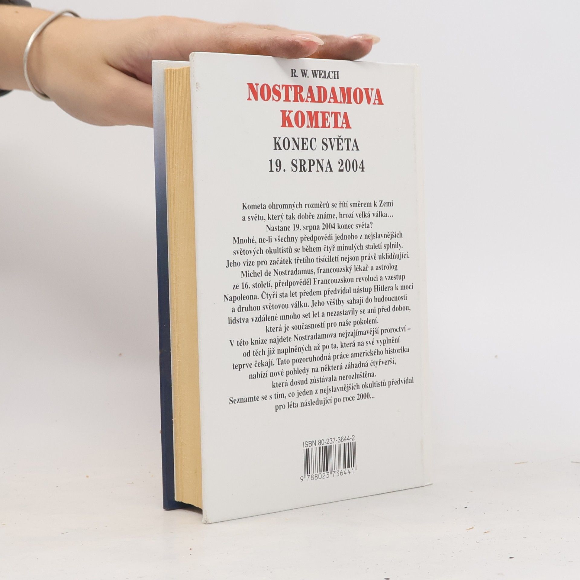R. W. Welch Nostradamova kometa : konec světa 19. srpna 2004