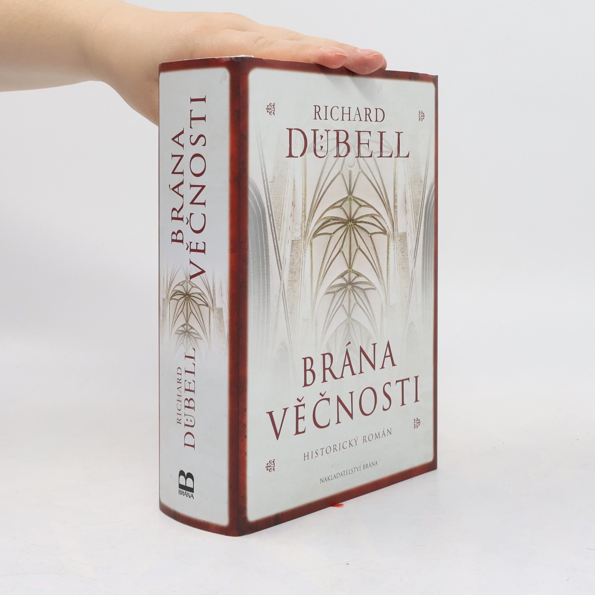 Richard Dübell Brána věčnosti