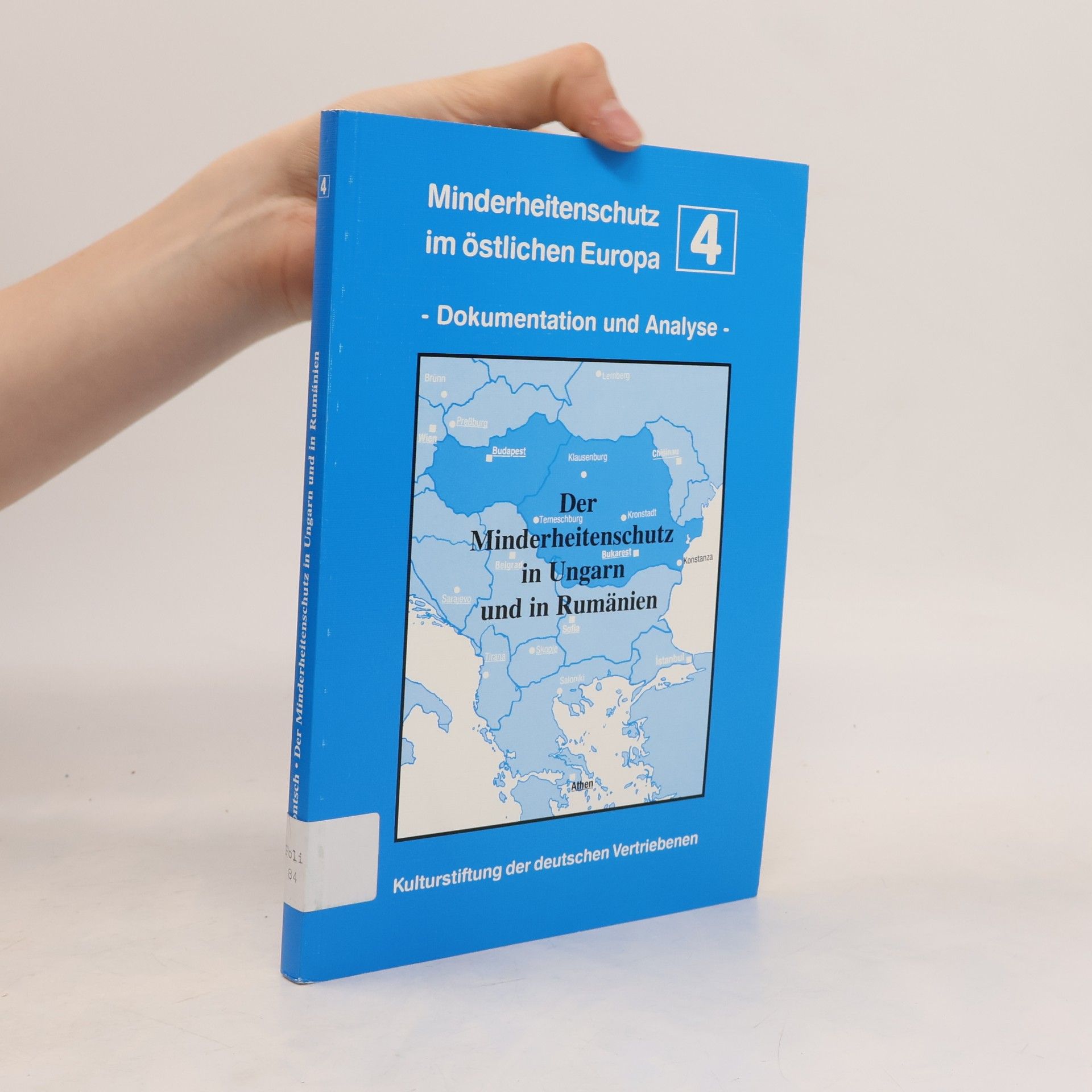Minderheitenschutz im östlichen Europa - 4: Der Minderheitenschutz in Ungarn und Rumänien