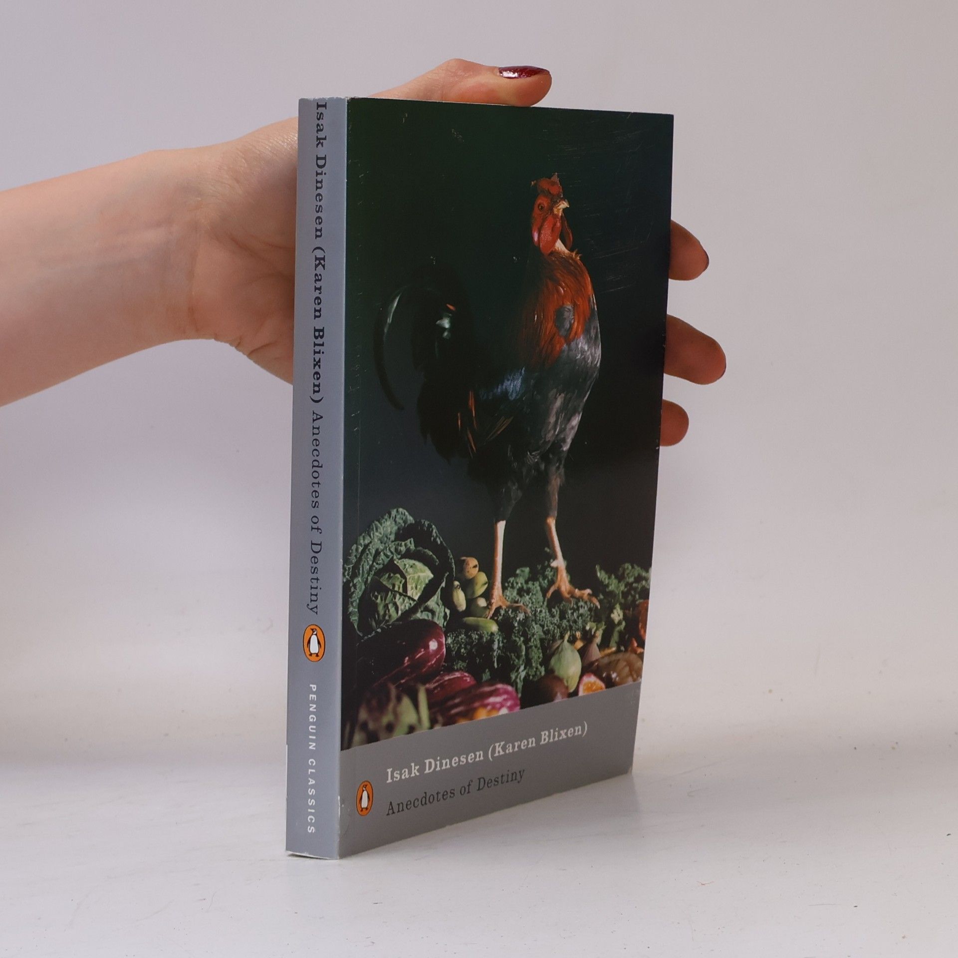 Isak Dinesen Penguin Classics: Anecdotes of Destiny