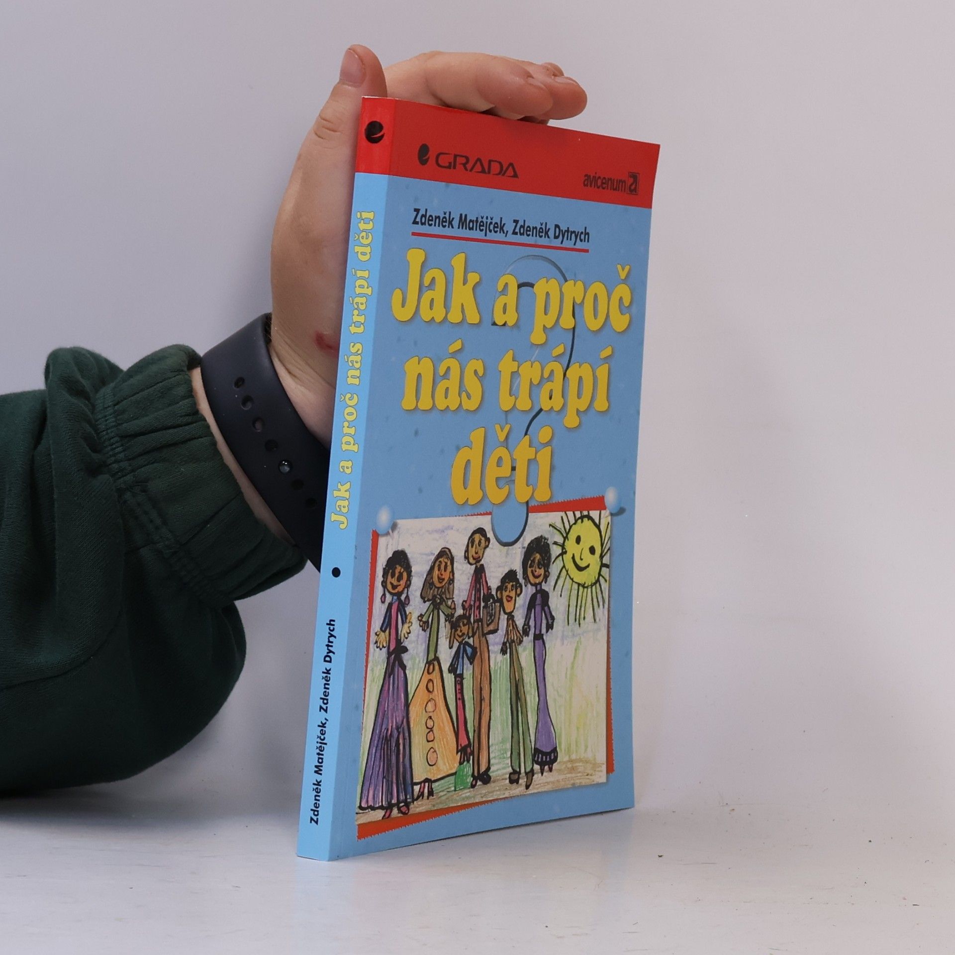 Jak a proč nás trápí děti
