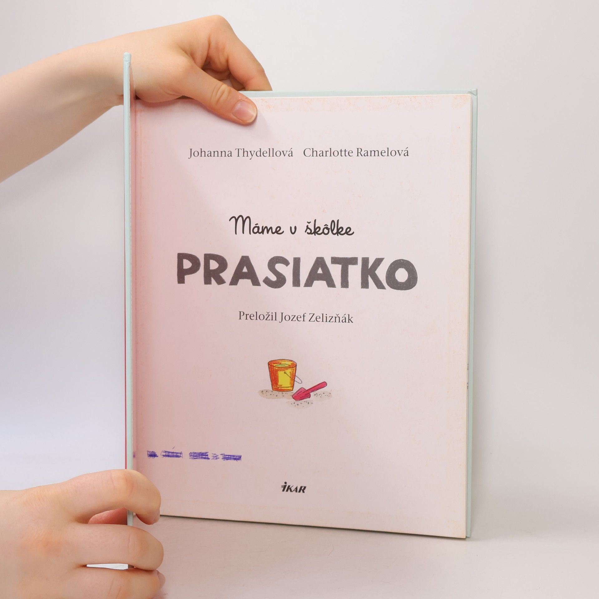 Johanna Thydell Máme v škôlke prasiatko